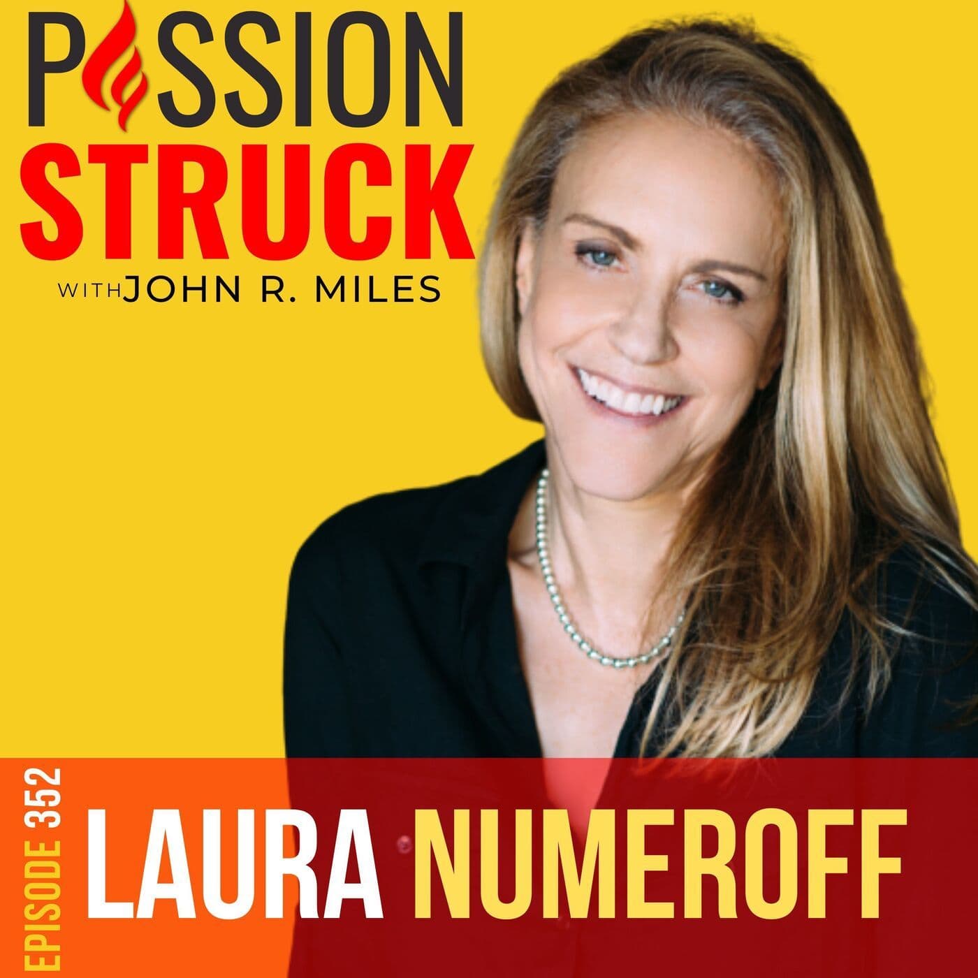 Laura Numeroff on Creating a Story of Resilience and Triumph EP 352 artwork