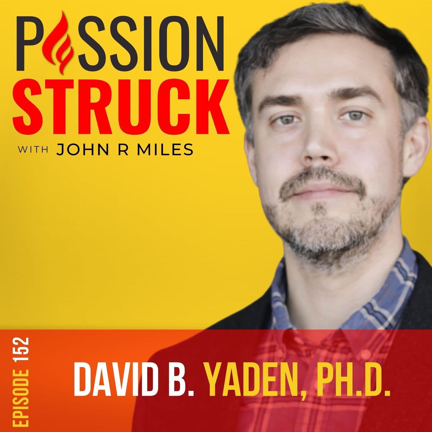 David Yaden on Self-Transcendence, Psychedelics, and Behavior Change EP 152 artwork