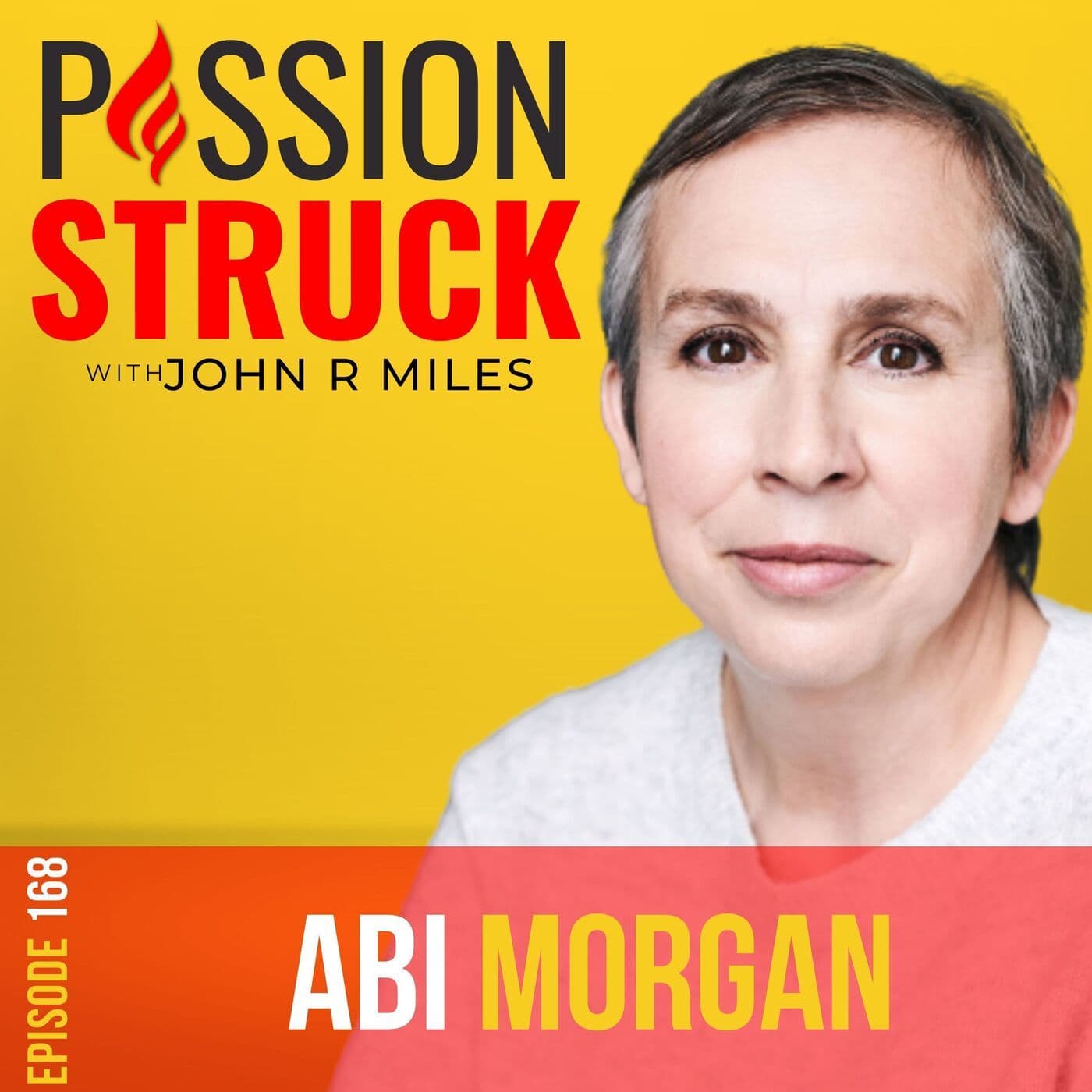 Abi Morgan on the Importance of Hope, Everyday Superheroes, and the Moments of Magic EP 168 artwork
