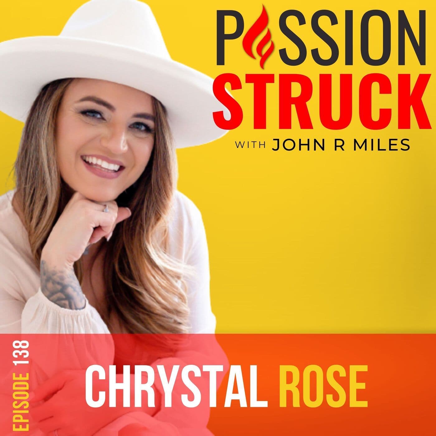 Chrystal Rose on Why a Life Without Passion Is Like a Life Without Air EP 138 artwork