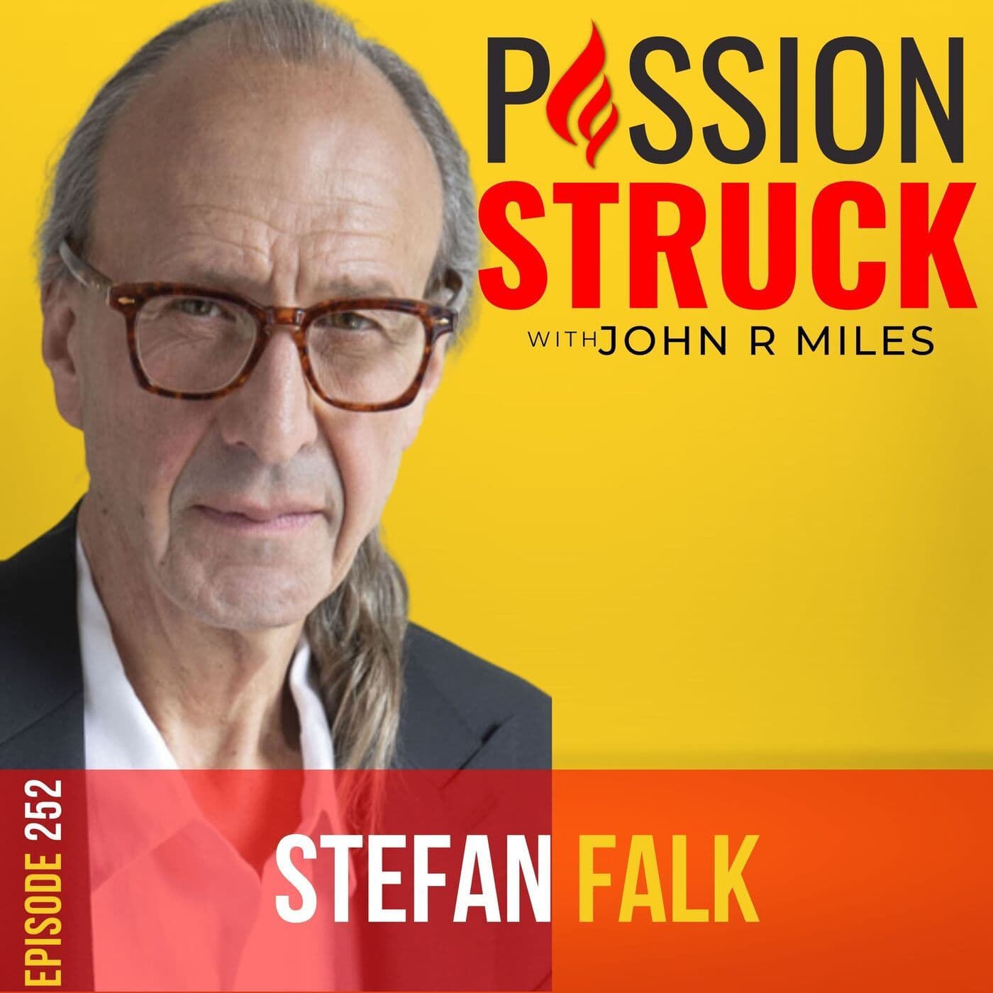 Stefan Falk on Why Intrinsic Motivation Is Vital to Success EP 252 artwork
