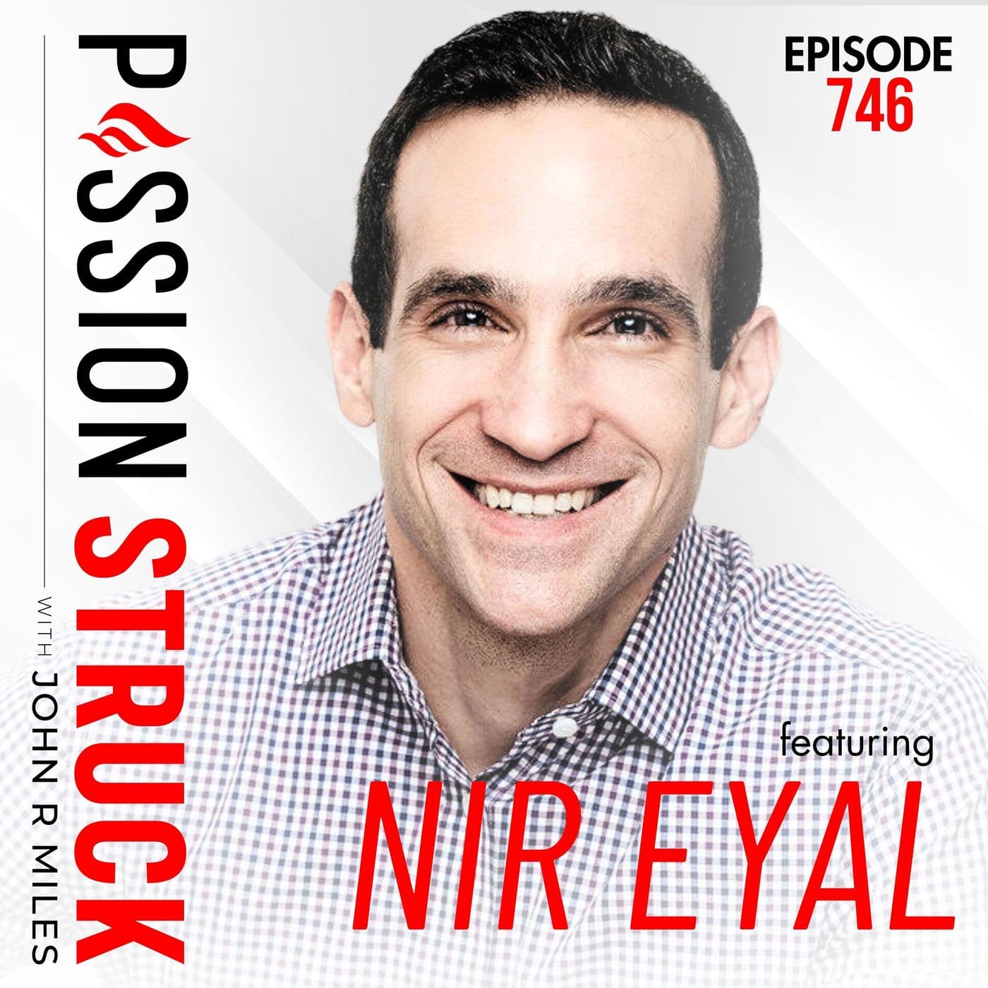 How Beliefs Shape Behavior, Motivation, and Resilience | Nir Eyal — EP 746 artwork