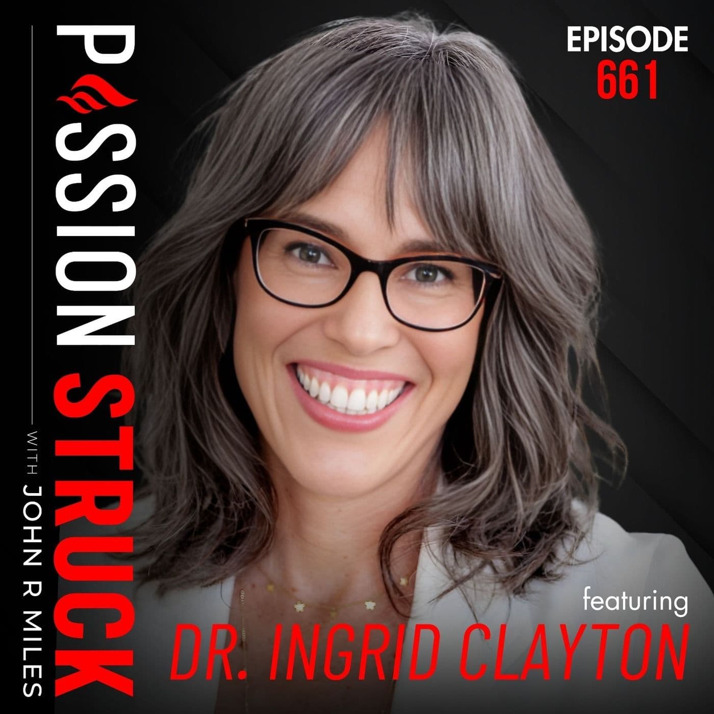 Dr. Ingrid Clayton on How to Heal the Chronic Fawn Response | EP 661 artwork
