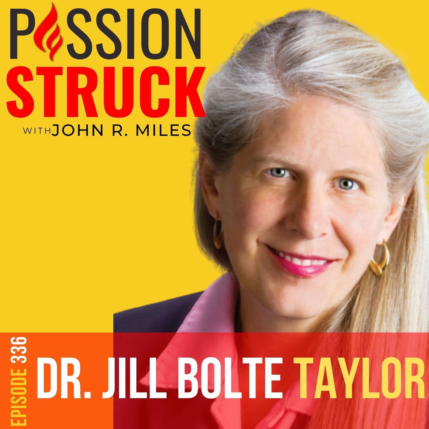 Dr. Jill Bolte Taylor on How You Embrace Whole Brain Living EP 336 artwork