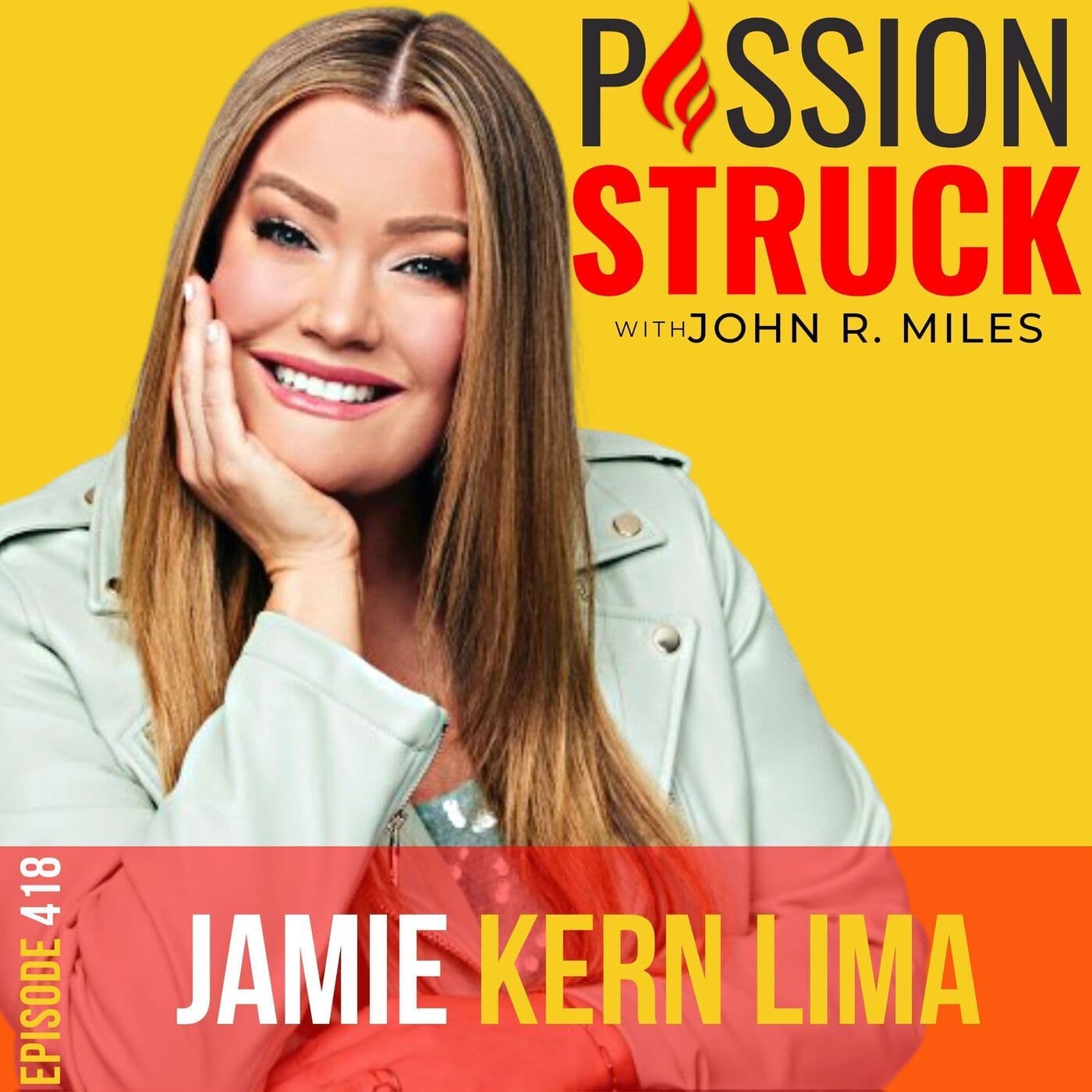 Jamie Kern Lima on the Power of Believing You Are Worthy EP 418 artwork