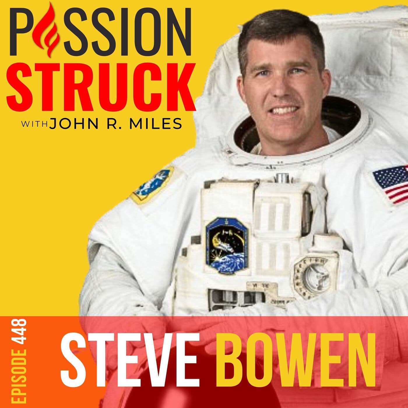 Steve Bowen on Pioneering the New Dawn of Space Exploration EP 448 artwork