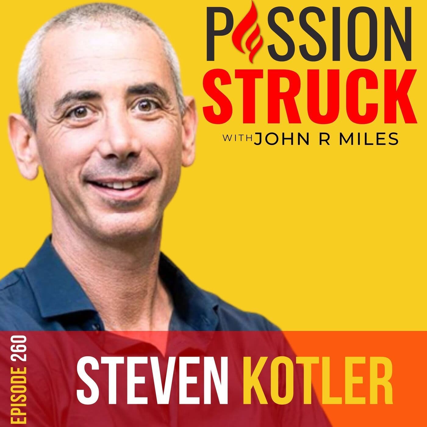 Steven Kotler on Peak Performance Aging, Flow, and Being Rad EP 260 artwork