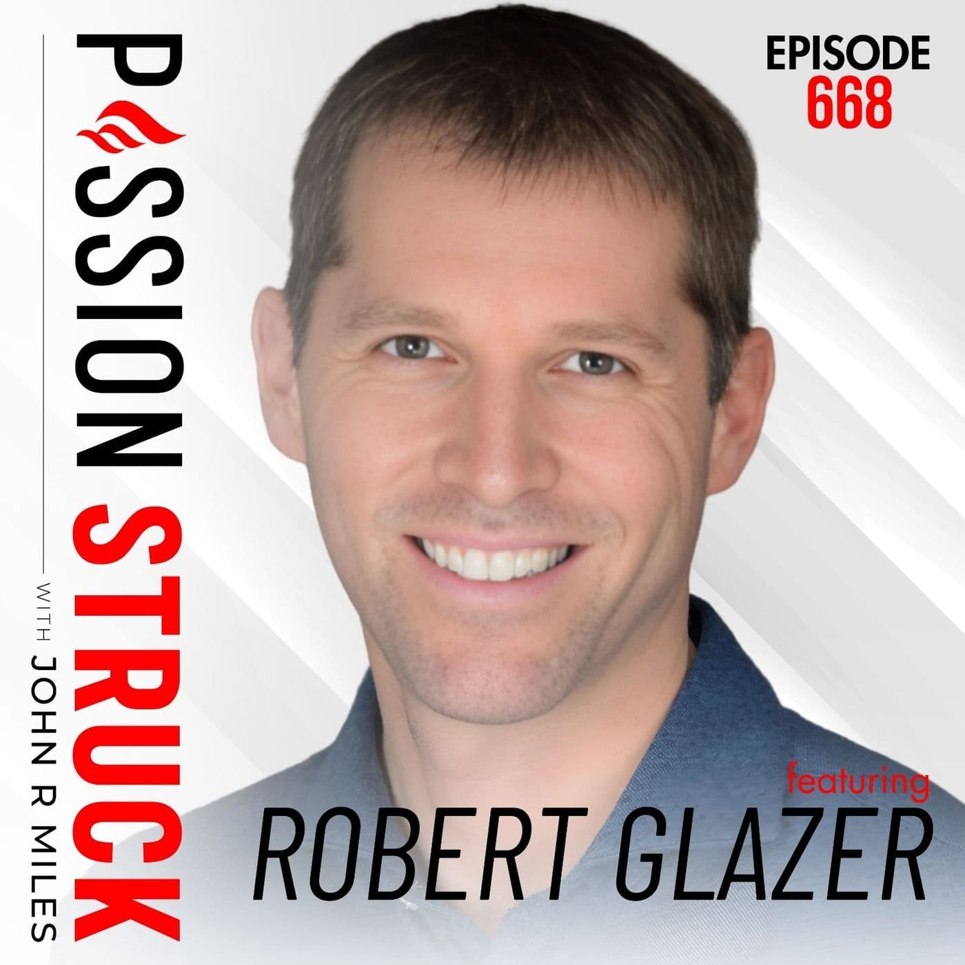 Robert Glazer on How to Transform Your Life Using the Compass Within | EP 668 artwork