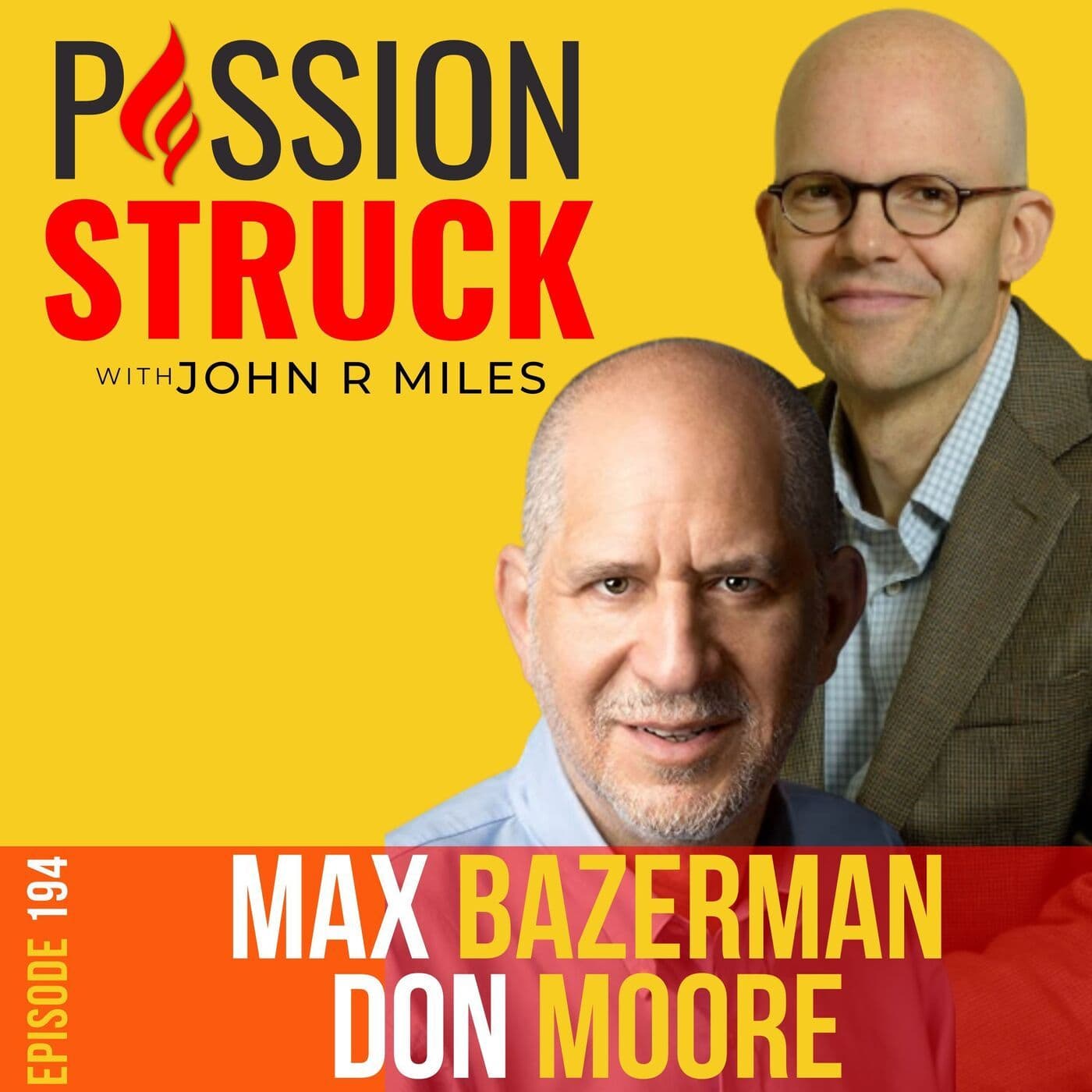 Max Bazerman and Don Moore on How to Empower Others to Make Better Choices EP 194 artwork