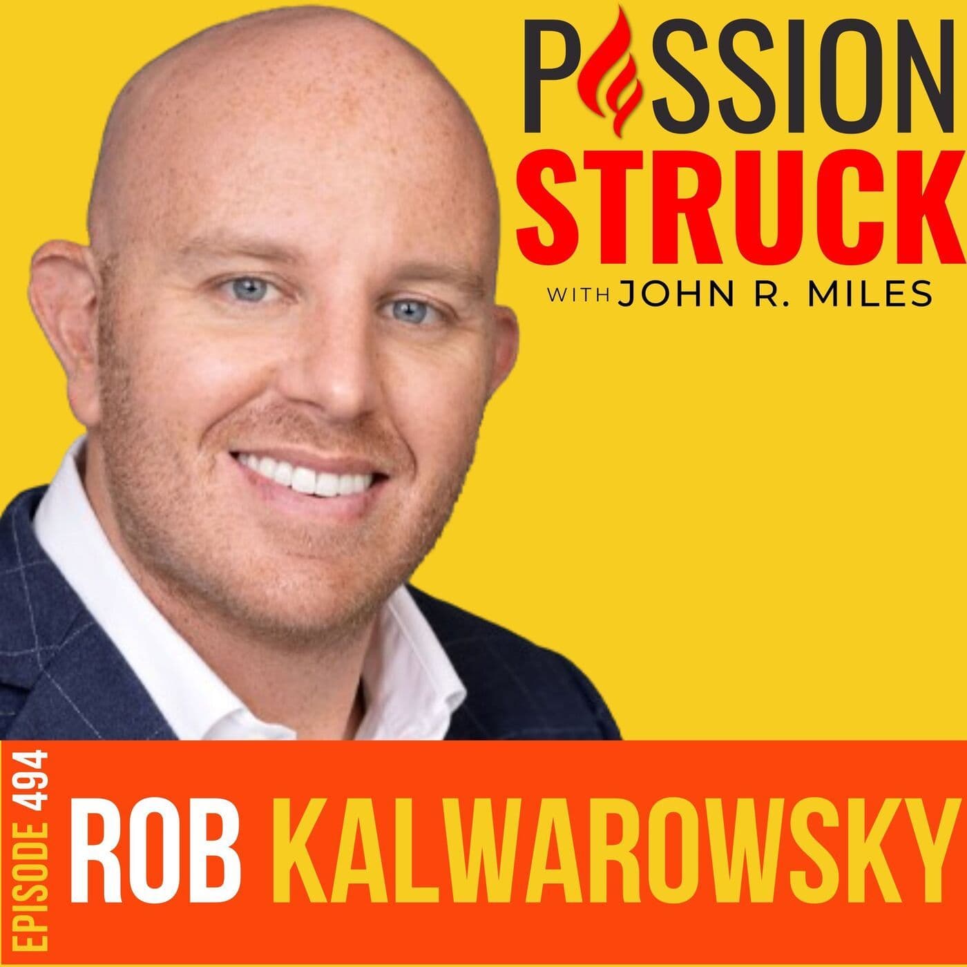 Rob Kalwarowsky on the Secrets to Conquering Bad Bosses EP 494 artwork