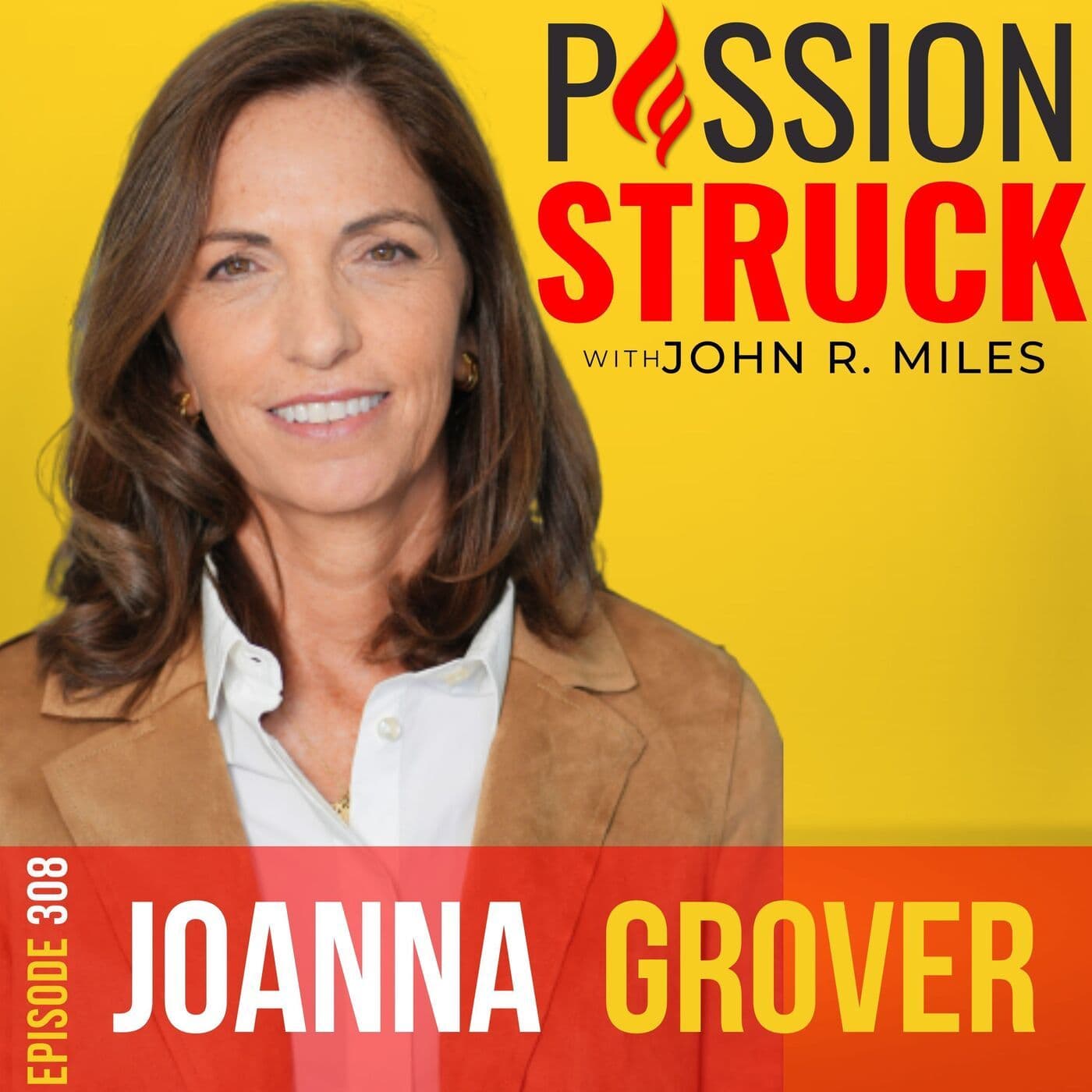 Joanna Grover on How To Use Choice Points To Alter Your Life EP 308 artwork