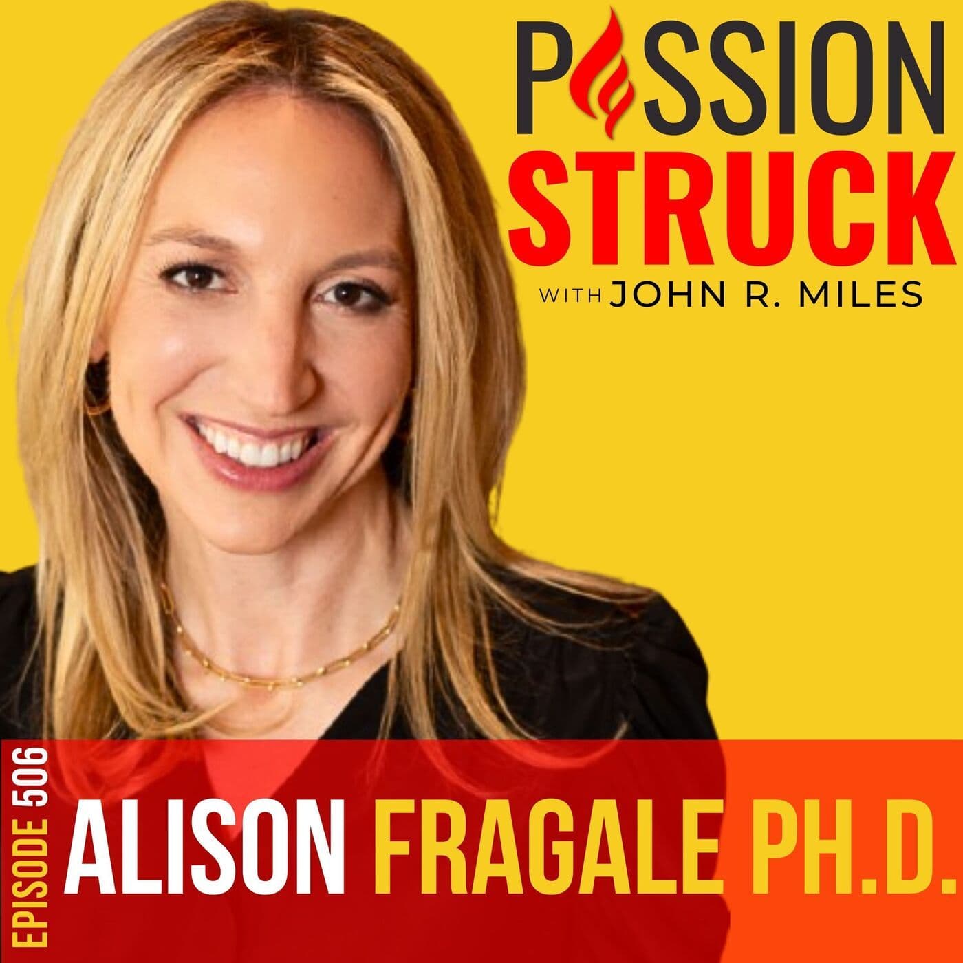 Alison Fragale on How You Master the Science of Status for Success EP 506 artwork