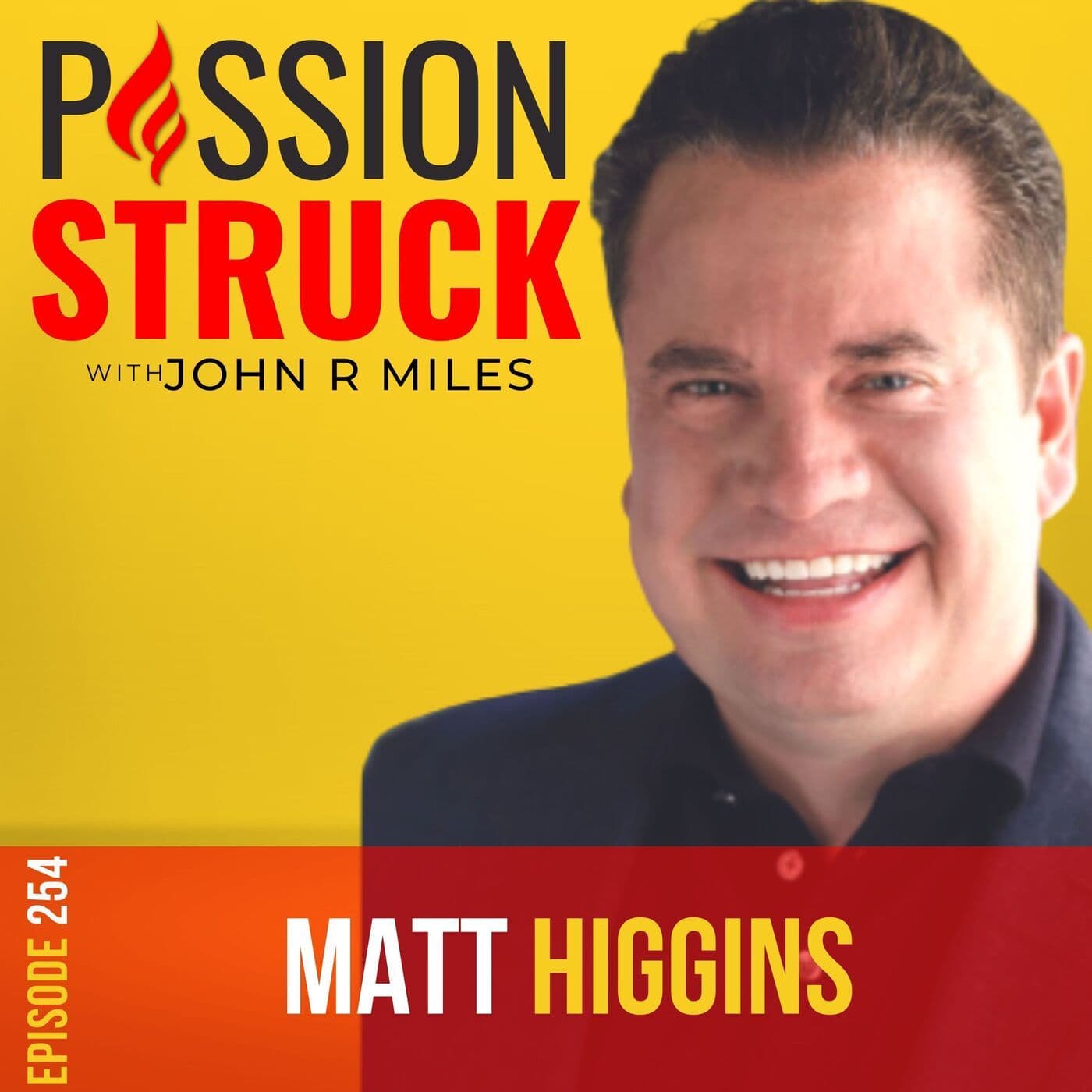 Matt Higgins on How to Burn the Boats and Just Figure It Out EP 254 artwork