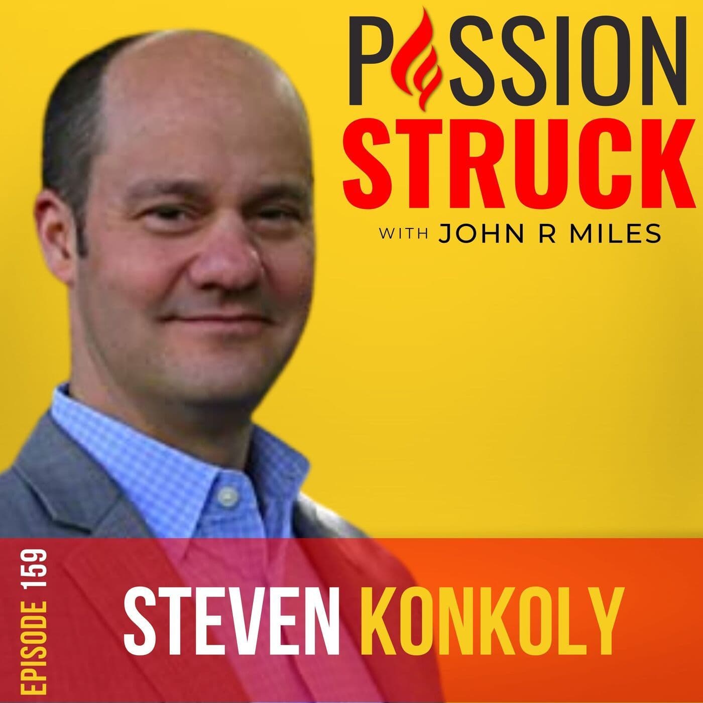 Steven Konkoly On The Lure Of Spy Thrillers, Action, And Intrigue EP 159 artwork