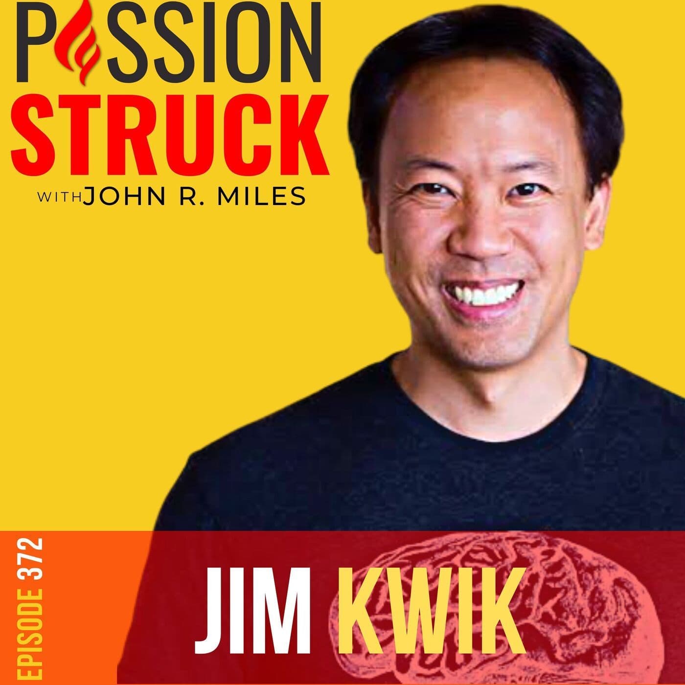Jim Kwik on Unlocking Your Best Brain and Brightest Future EP 372 artwork