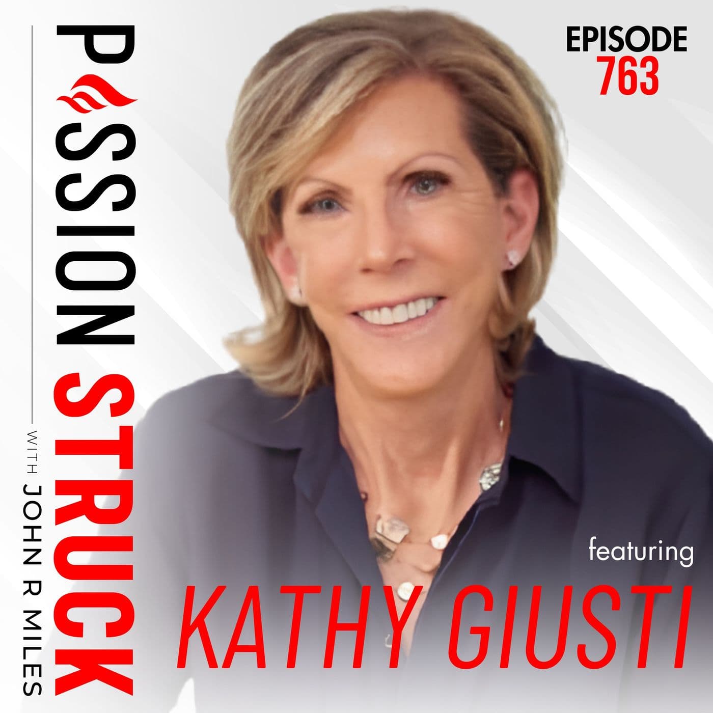 From Passenger to CEO: The Mindset That Can Save Your Life | Kathy Giusti - EP 763 artwork