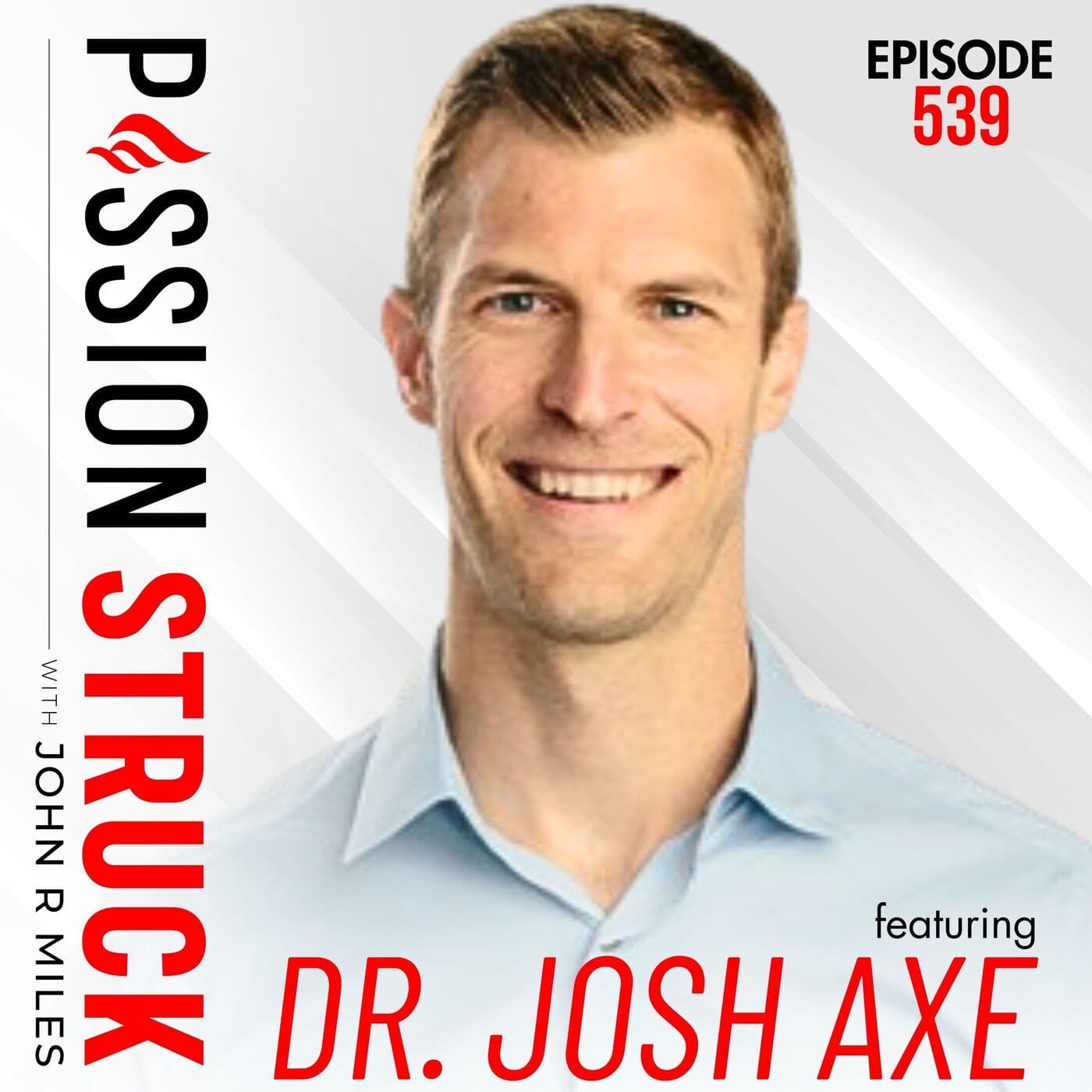 Dr. Josh Axe on How to Overcome False Narratives | EP 539 artwork