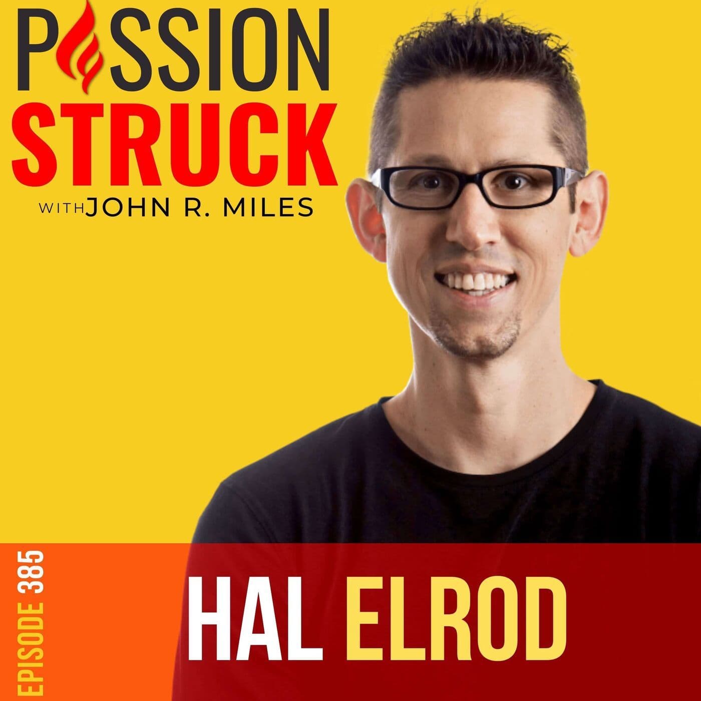 Hal Elrod on How You Harness ‘The Miracle Morning’ (Bonus Episode) EP 385 artwork