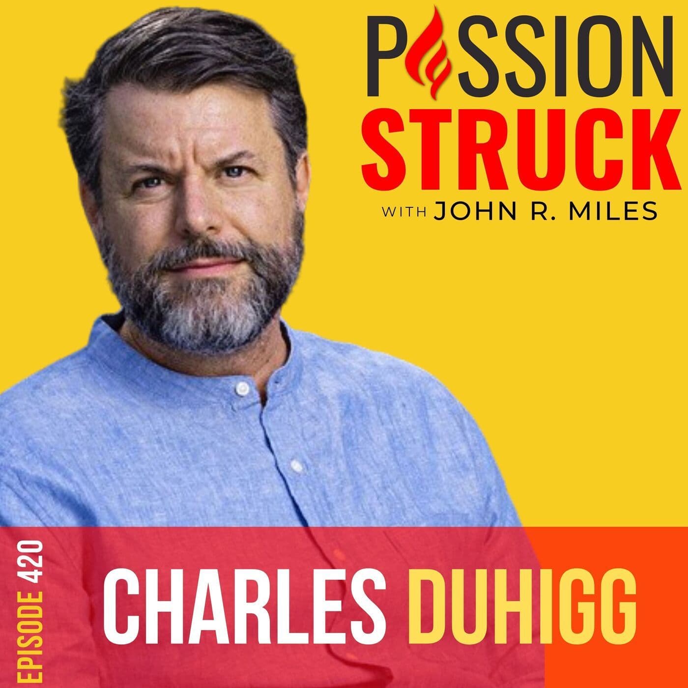 Charles Duhigg on the Hidden Power of Supercommunicators EP 420 artwork