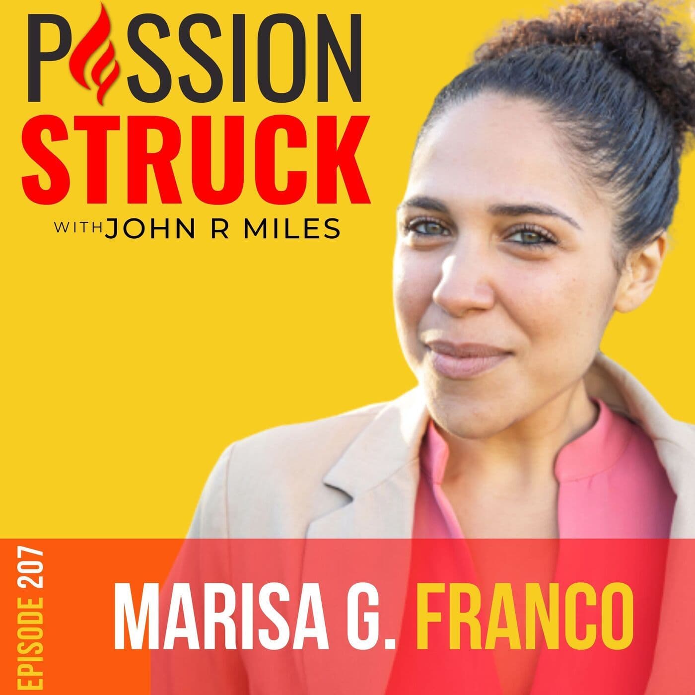 Dr. Marisa G. Franco on How to Nurture True and Deep Connections EP 207 artwork