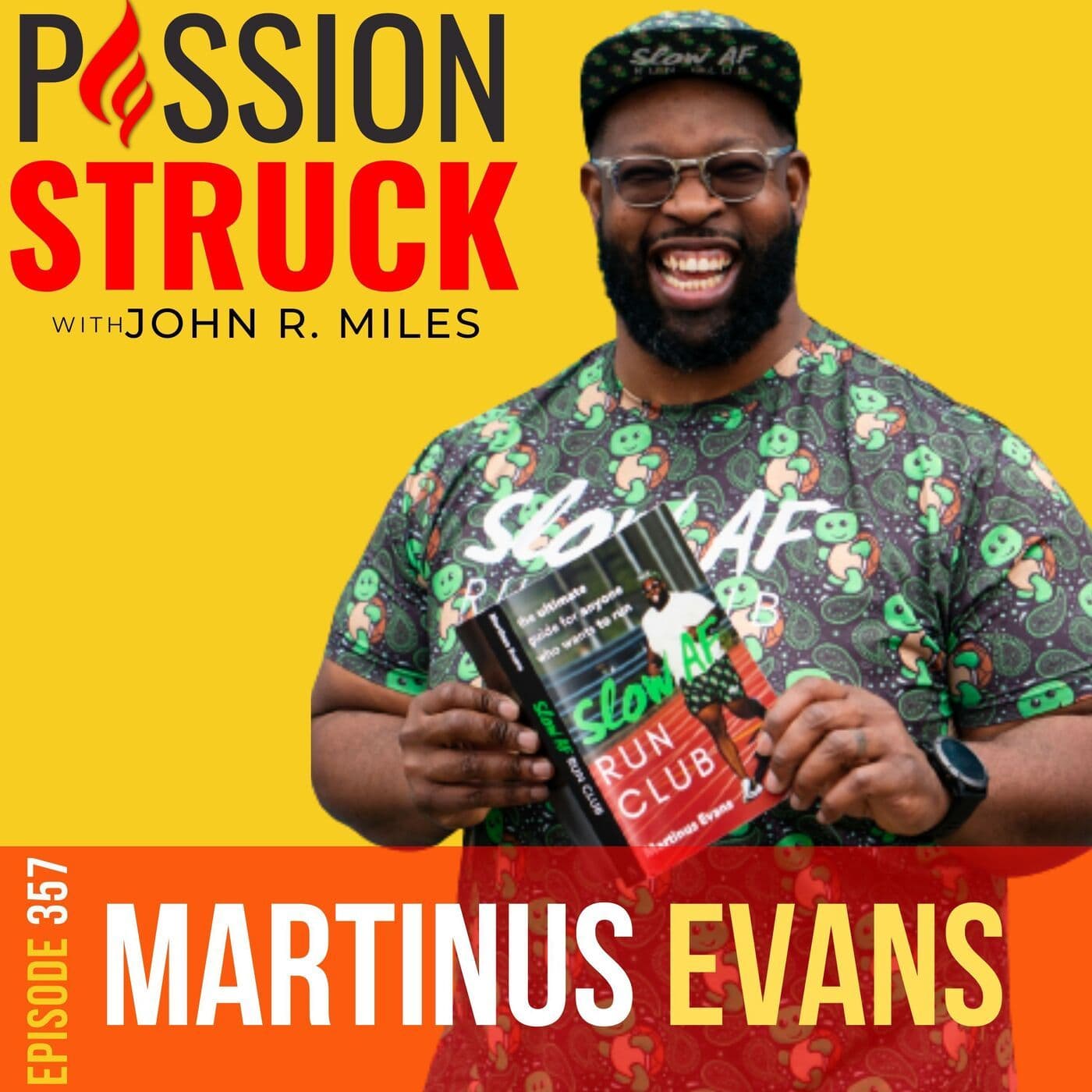 Martinus Evans on Why You Need to Set Audacious Goals EP 357 artwork