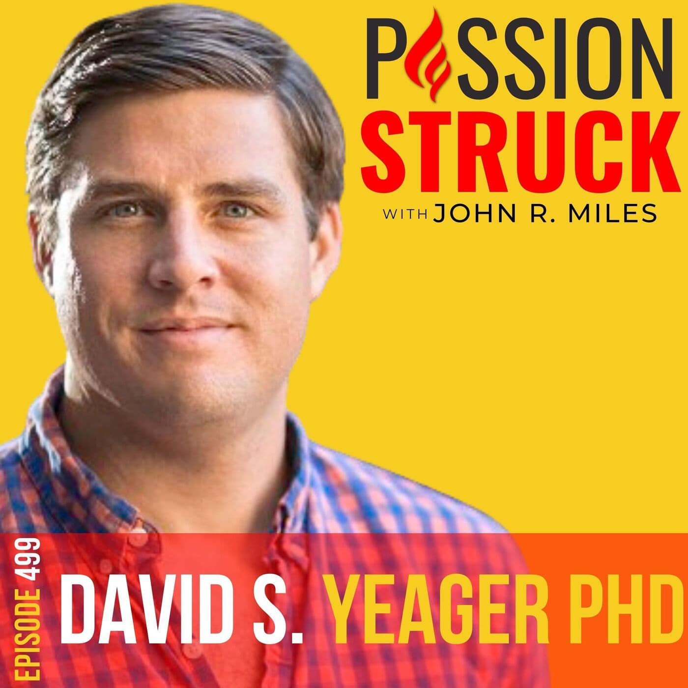 David S. Yeager on the Science of Inspiring Young Minds EP 499 artwork