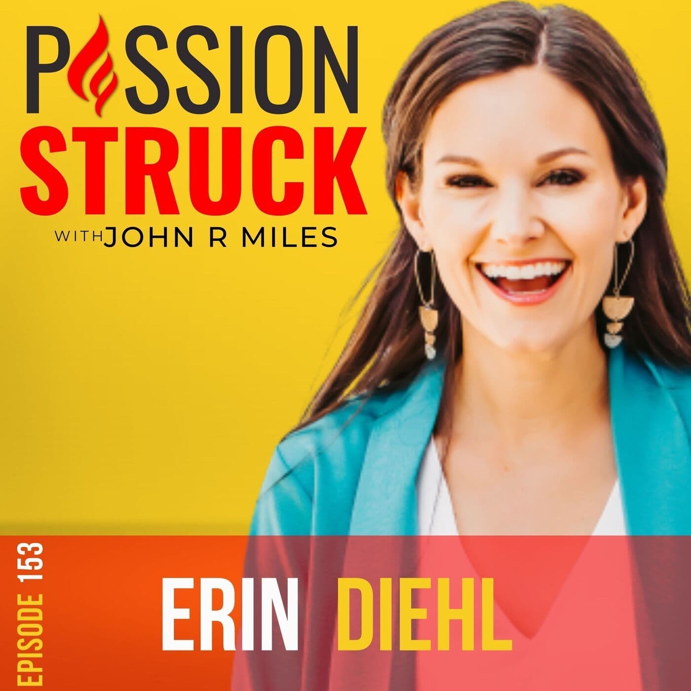 Erin Diehl on Why Every Day of Our Lives Is an Improv Scene EP 153 artwork
