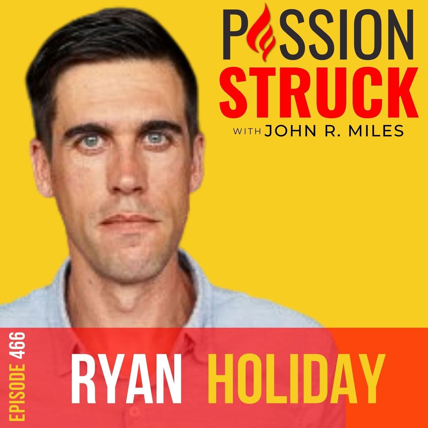 Ryan Holiday on Why You Must Do the Right Thing, Right Now EP 466 artwork