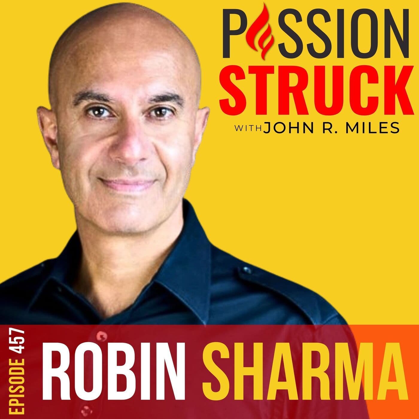 Robin Sharma on the 8 Forms of Wealth That Determine Success EP 457 artwork