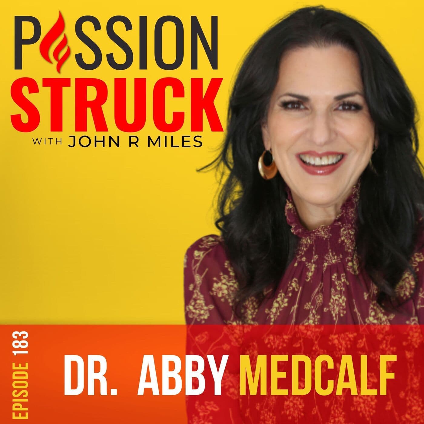 Dr. Abby Medcalf on Creating a Happy and Fulfilled Relationship EP 183 artwork