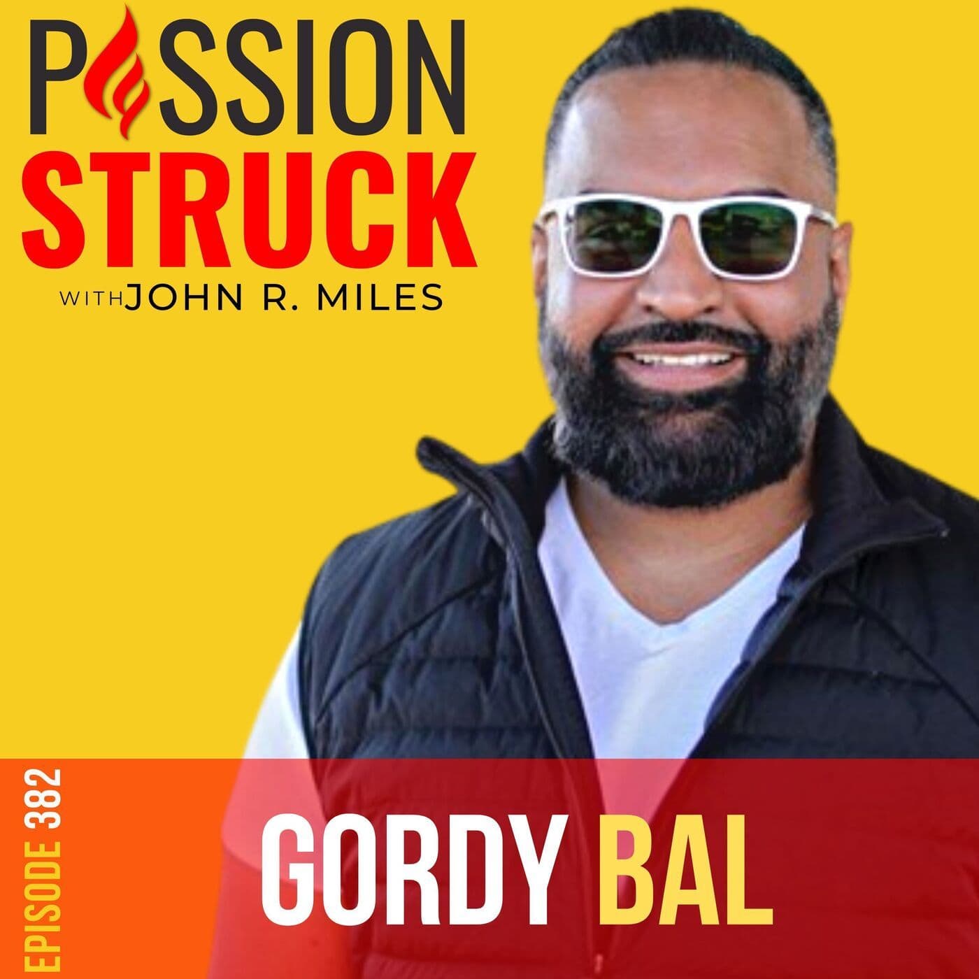 Gordy Bal on 7 Keys to Unlock Freedom, Purpose, and Abundance EP 382 artwork