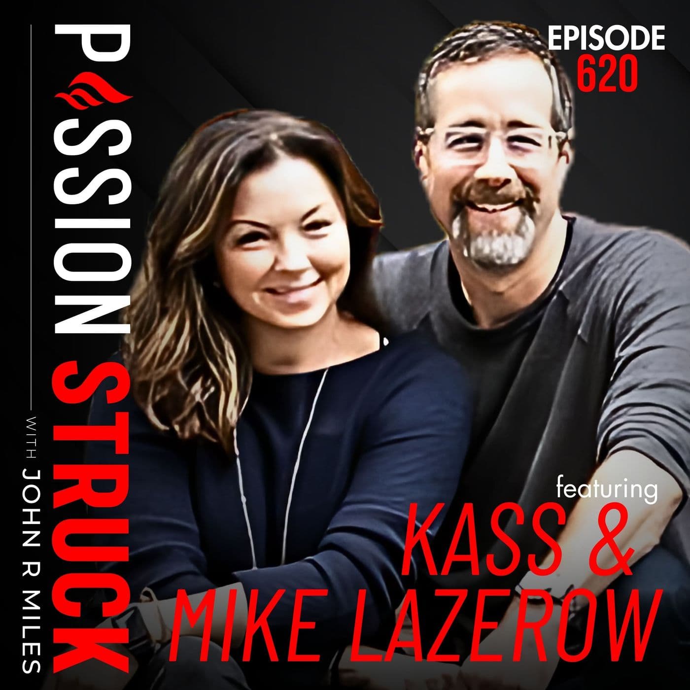 Kass and Mike Lazerow on Why Building Big Requires Feeling Deep | EP 620 artwork