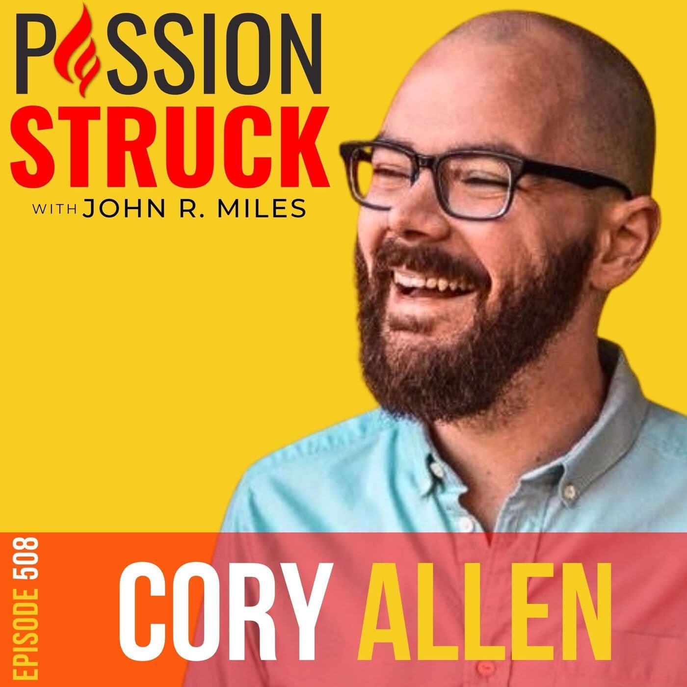 Cory Allen on how you create a brave new you EP 508 artwork