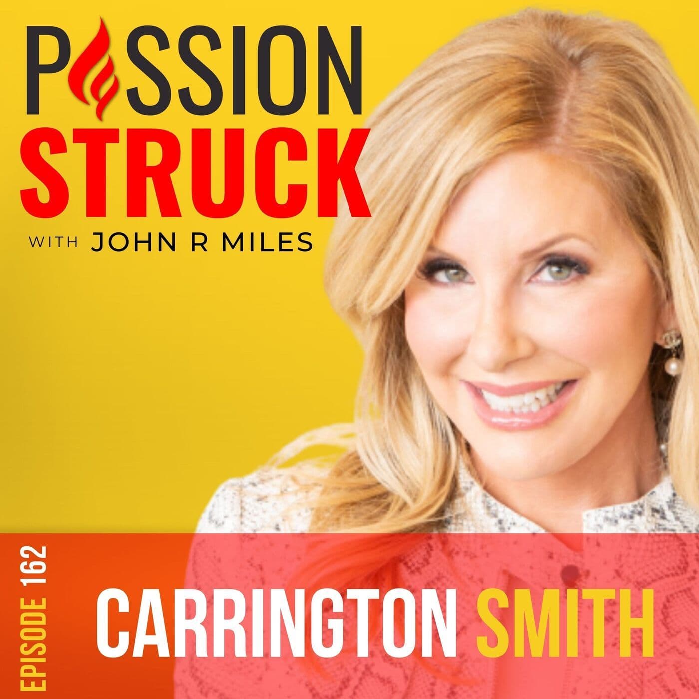 Carrington Smith on Why We All Have Moments That Define Us EP 162 artwork