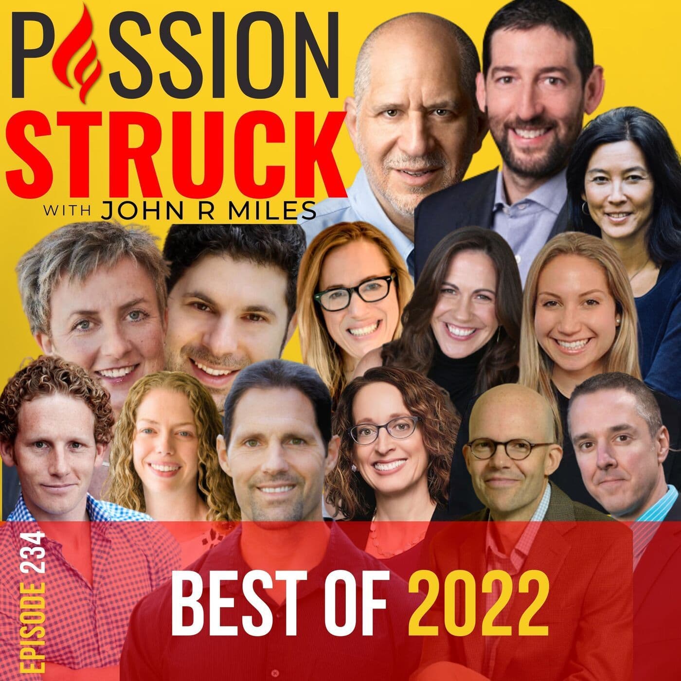 THE POWER OF INTENTIONAL BEHAVIOR CHANGE - The Best Passion Struck Podcast Moments of 2022 EP 234 artwork