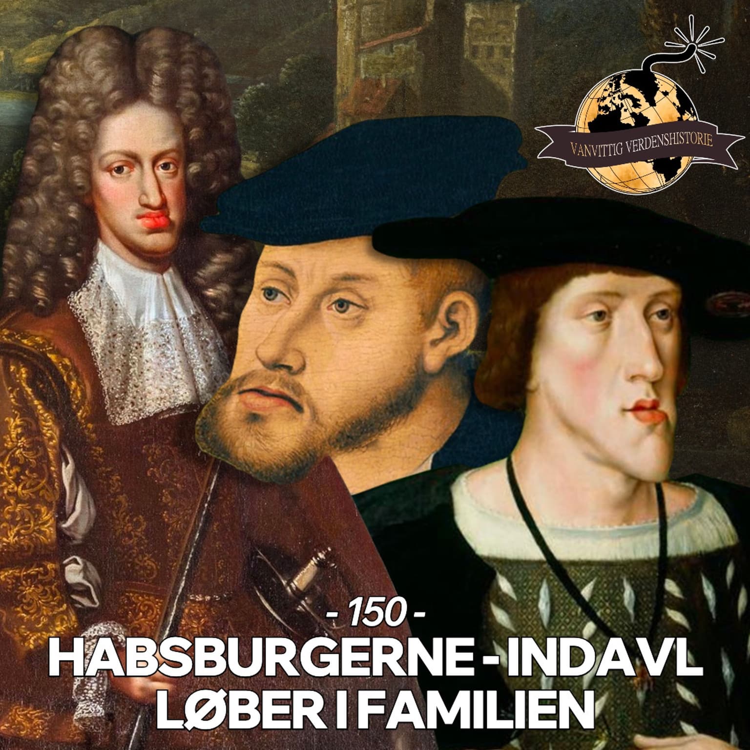 #150: Habsburgerne - Indavl løber i familien! artwork