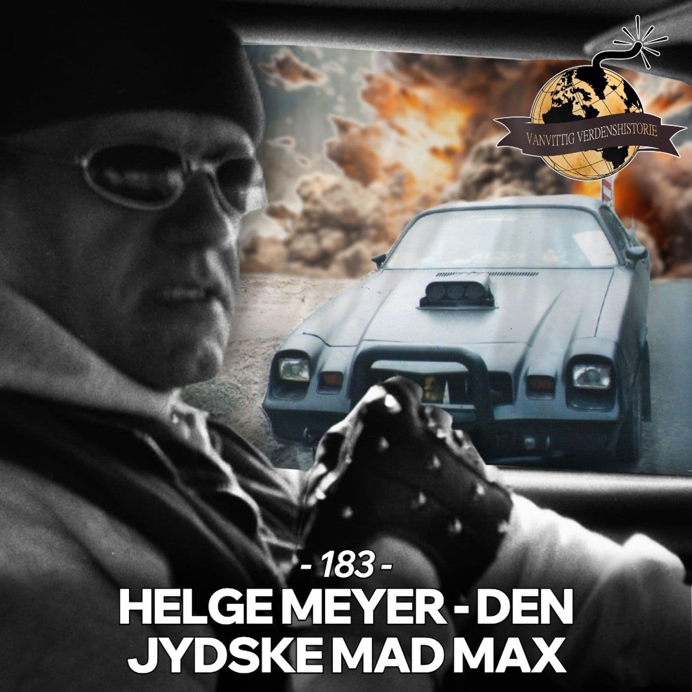 #183: Helge Meyer - Den Jydske Mad Max (BY REQUEST) artwork
