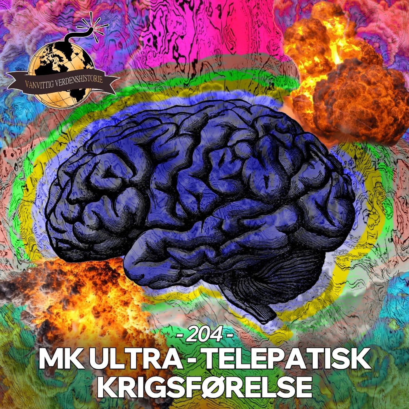 #204: MK ULTRA - Telepatisk Krigsførelse (BY REQUEST) artwork