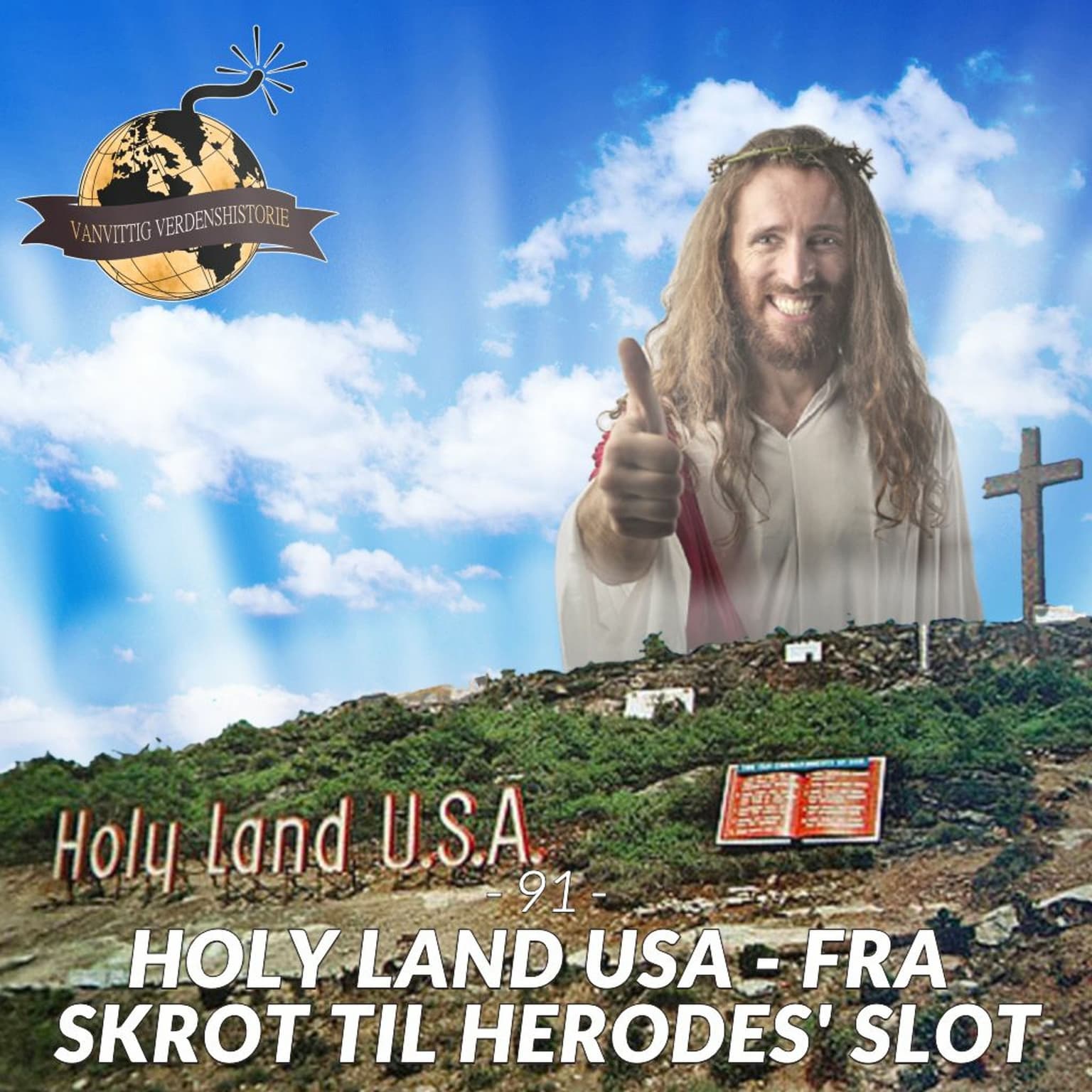 #91: Holy Land USA - Fra Skrot til Herodes' Slot (Live fra Fårup Sommerland) artwork