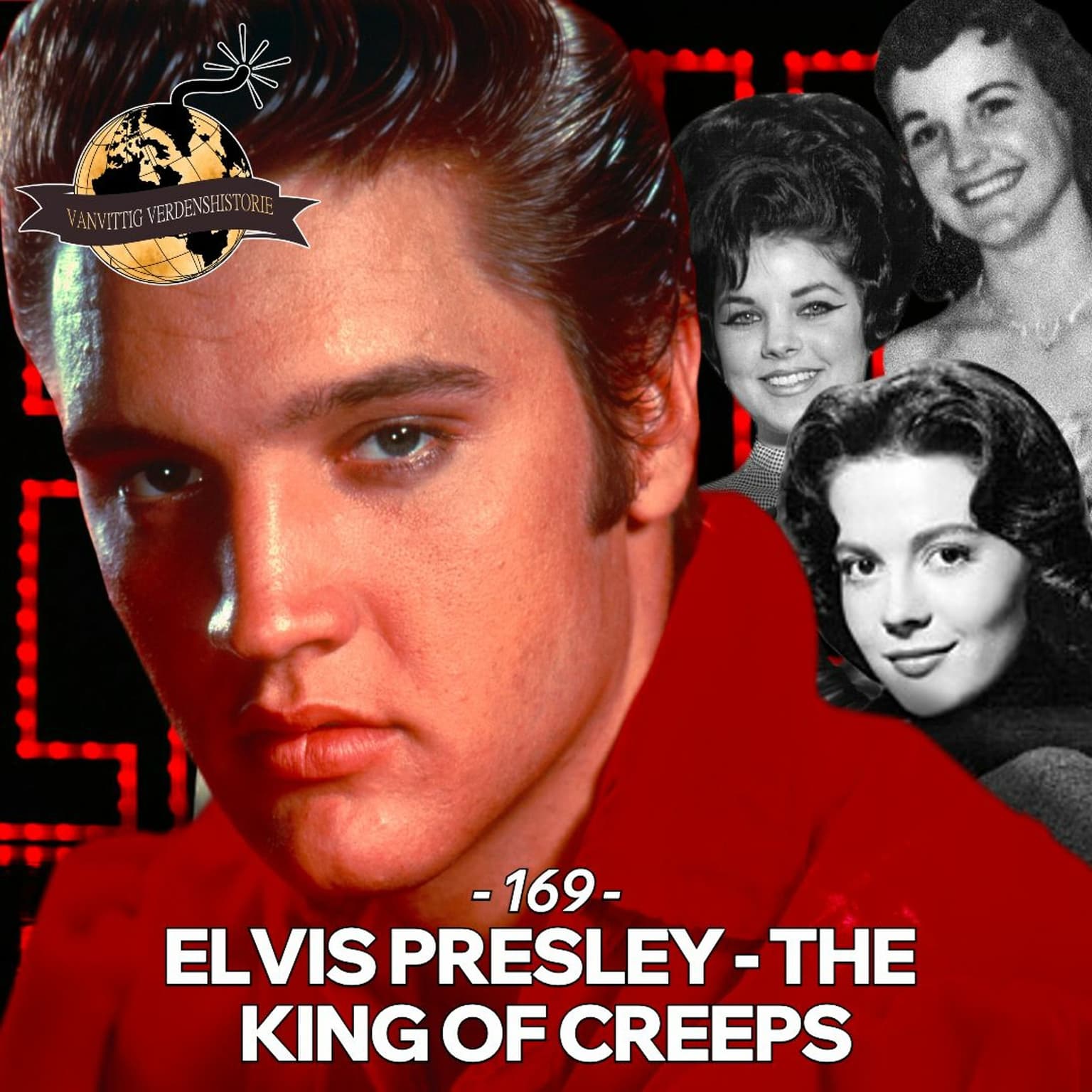 #169: Elvis - The King of Creeps artwork