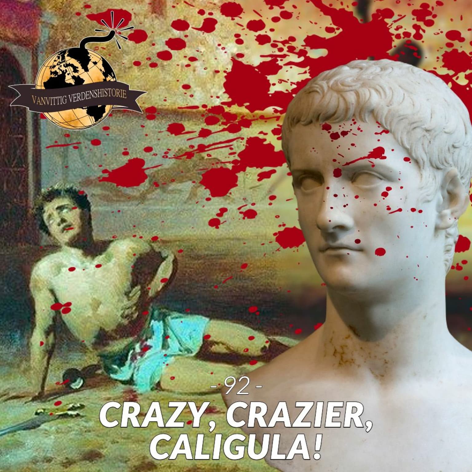 #92: Crazy, Crazier, Caligula! artwork