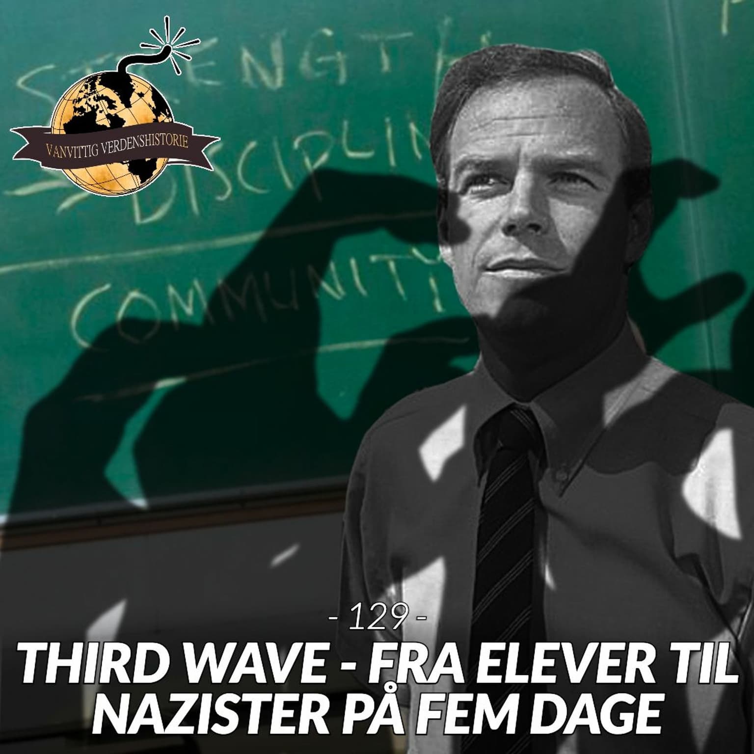 #129: The Third Wave - Fra Elever Til Nazister på Fem Dage! artwork