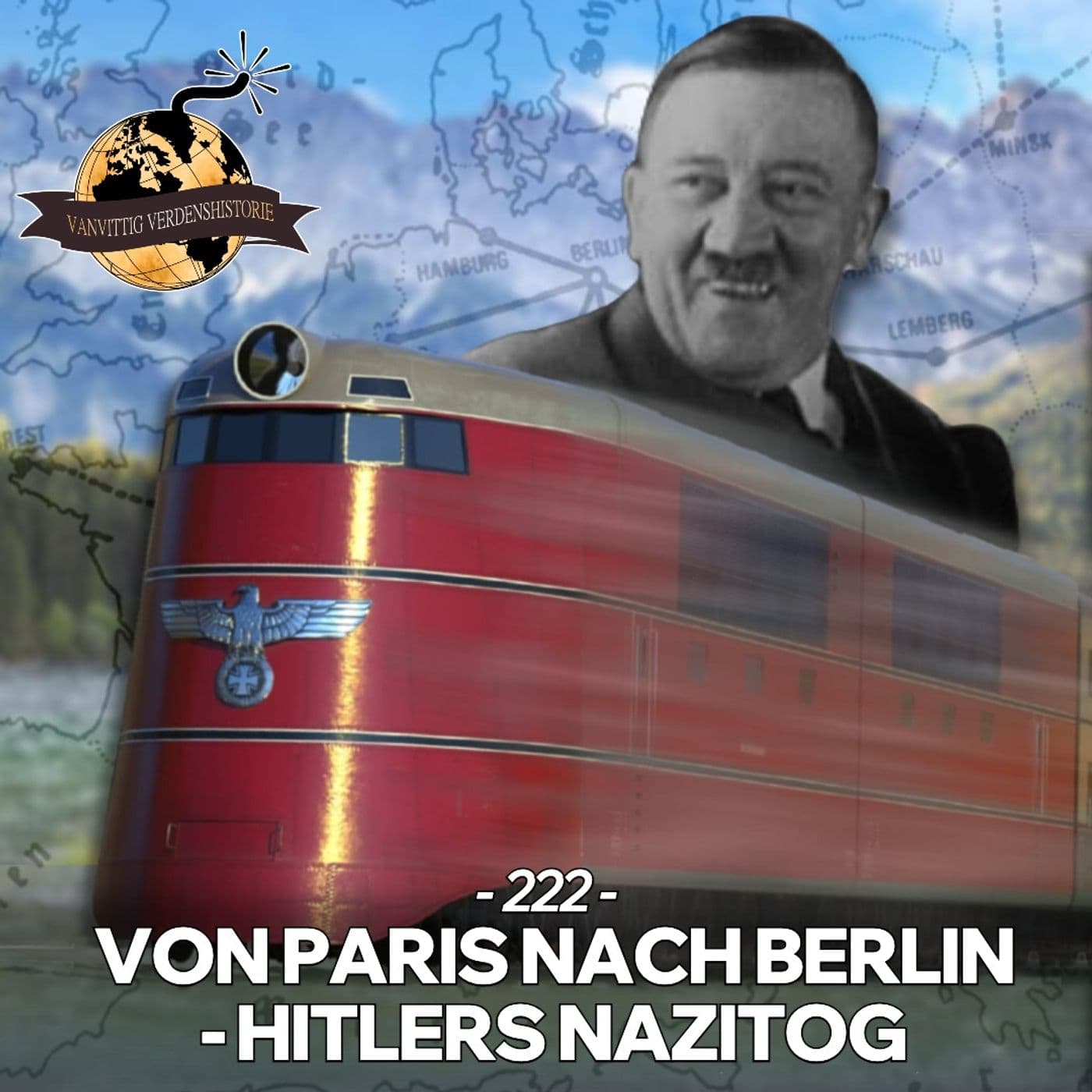 #222: Von Paris Nach Berlin - Hitlers Nazitog artwork