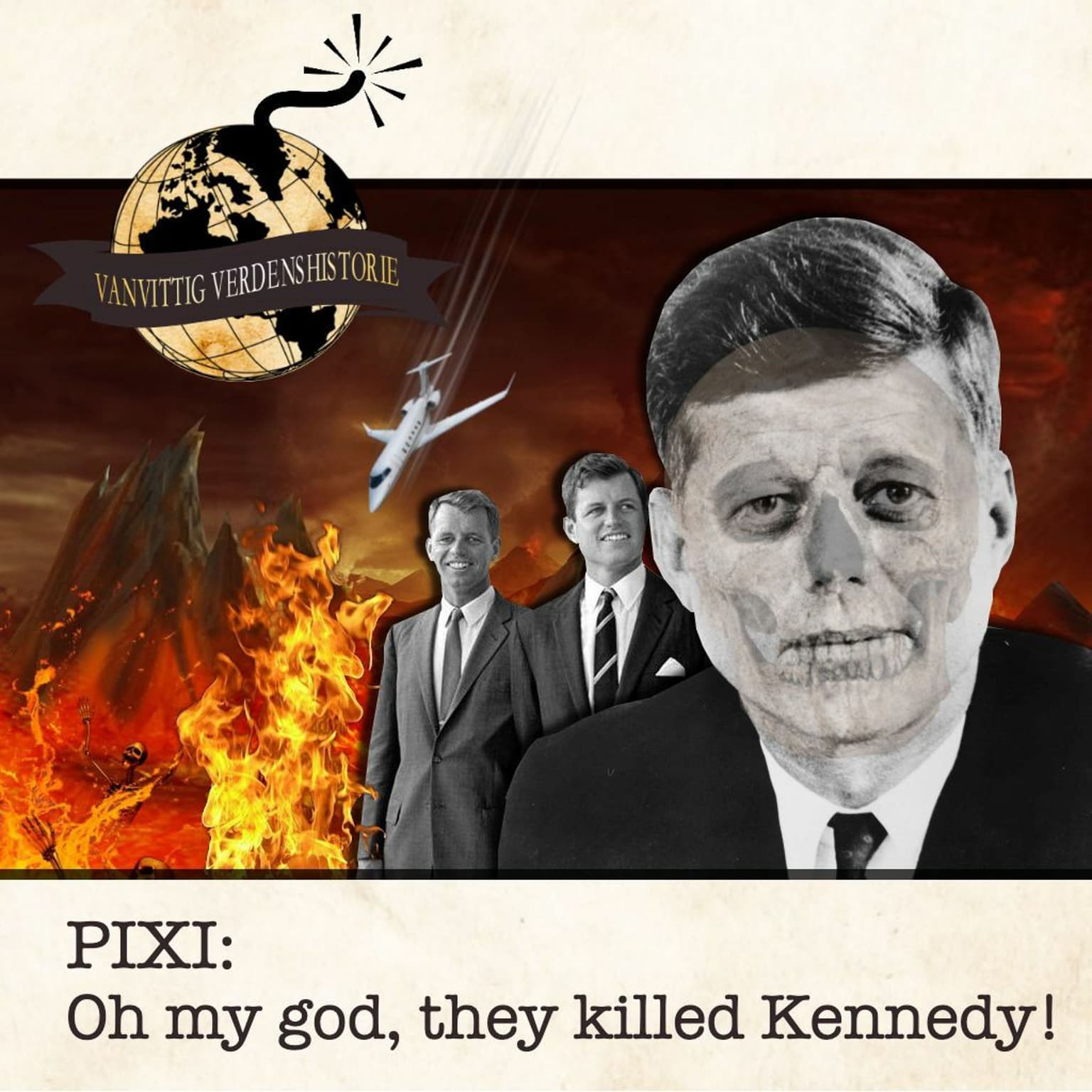 PIXI: Oh my god, they killed Kennedy! artwork