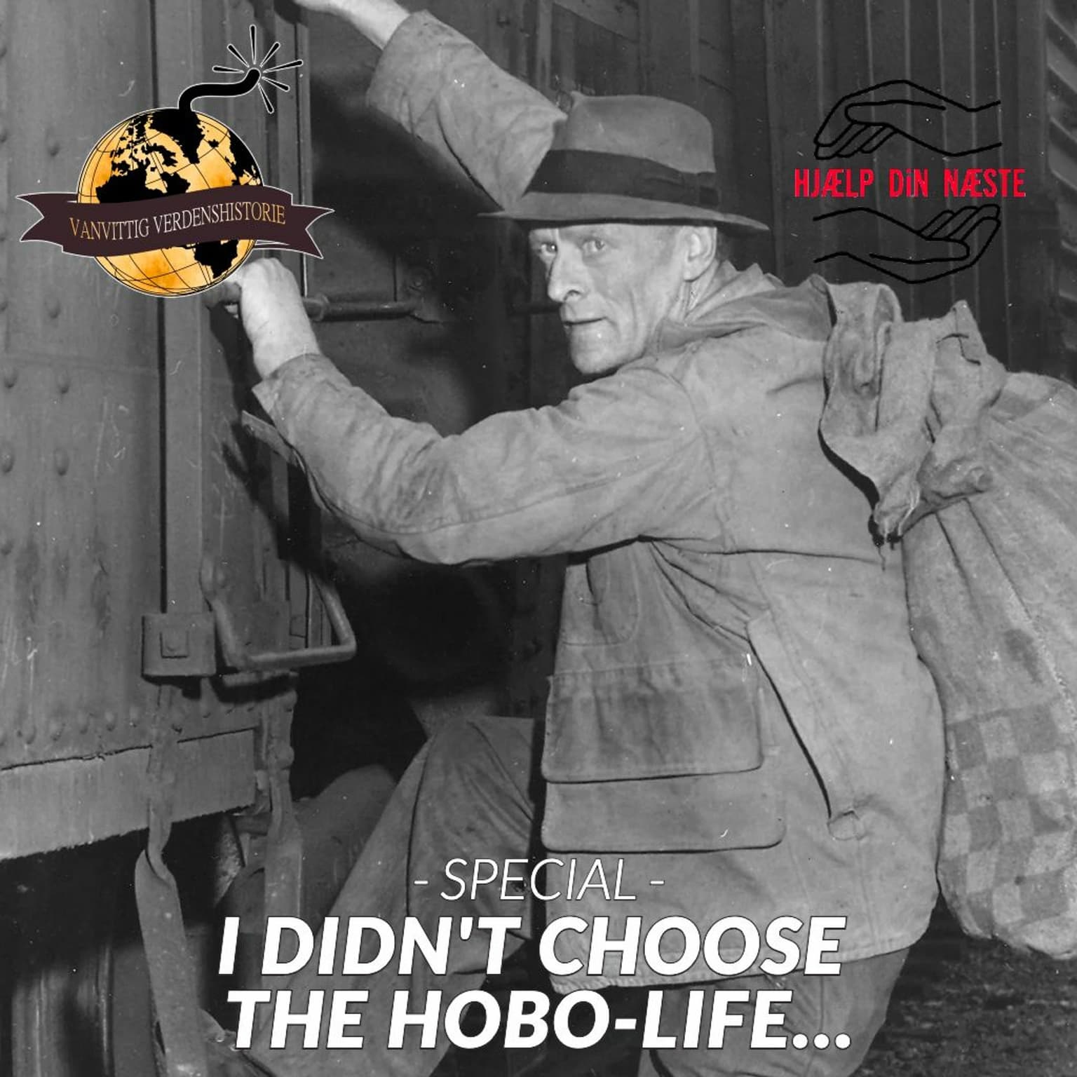 SPECIAL: I didn't choose the hobo-life... artwork