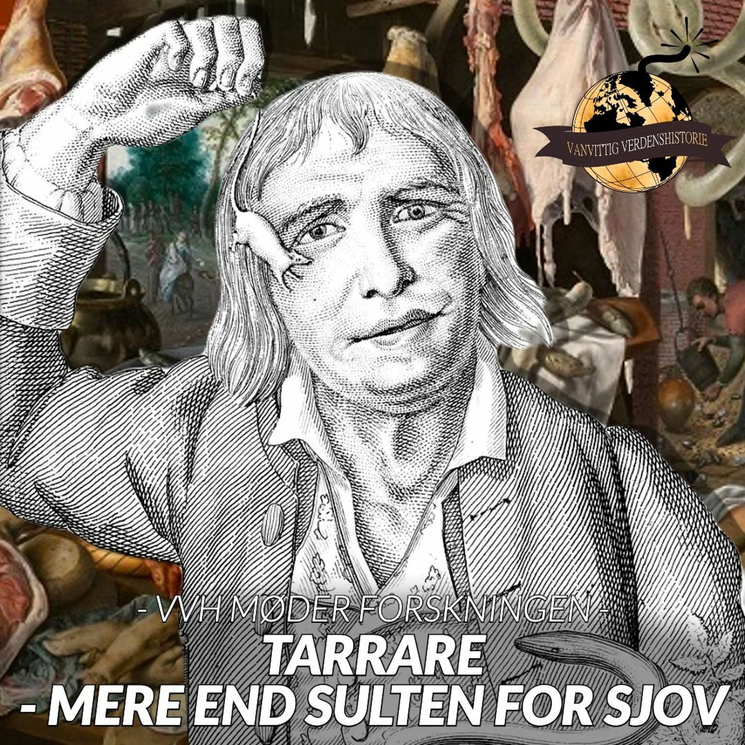 VVH møder forskningen: Tarrare - Mere End Sulten For Sjov! artwork