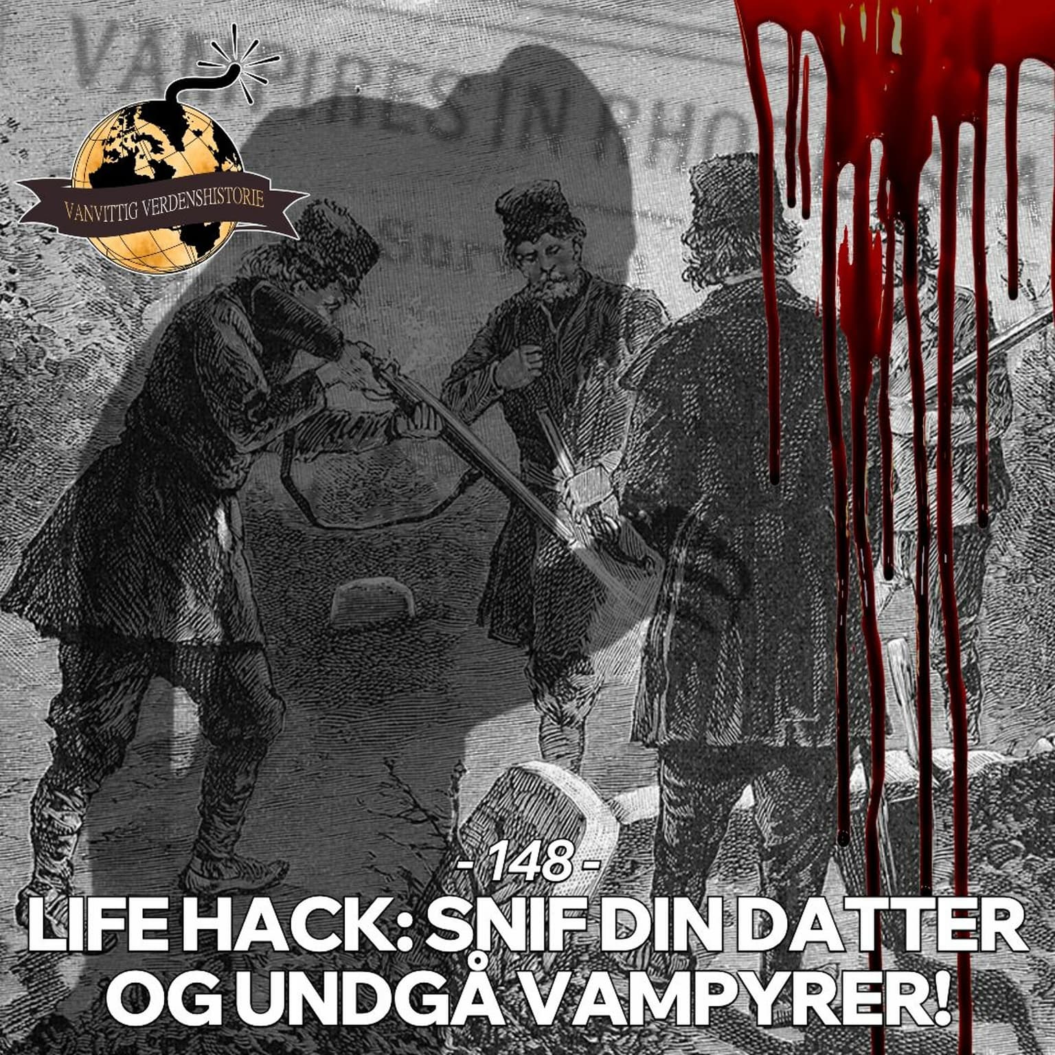 #148: LIFE HACK: Snif din datter og undgå vampyrer! artwork