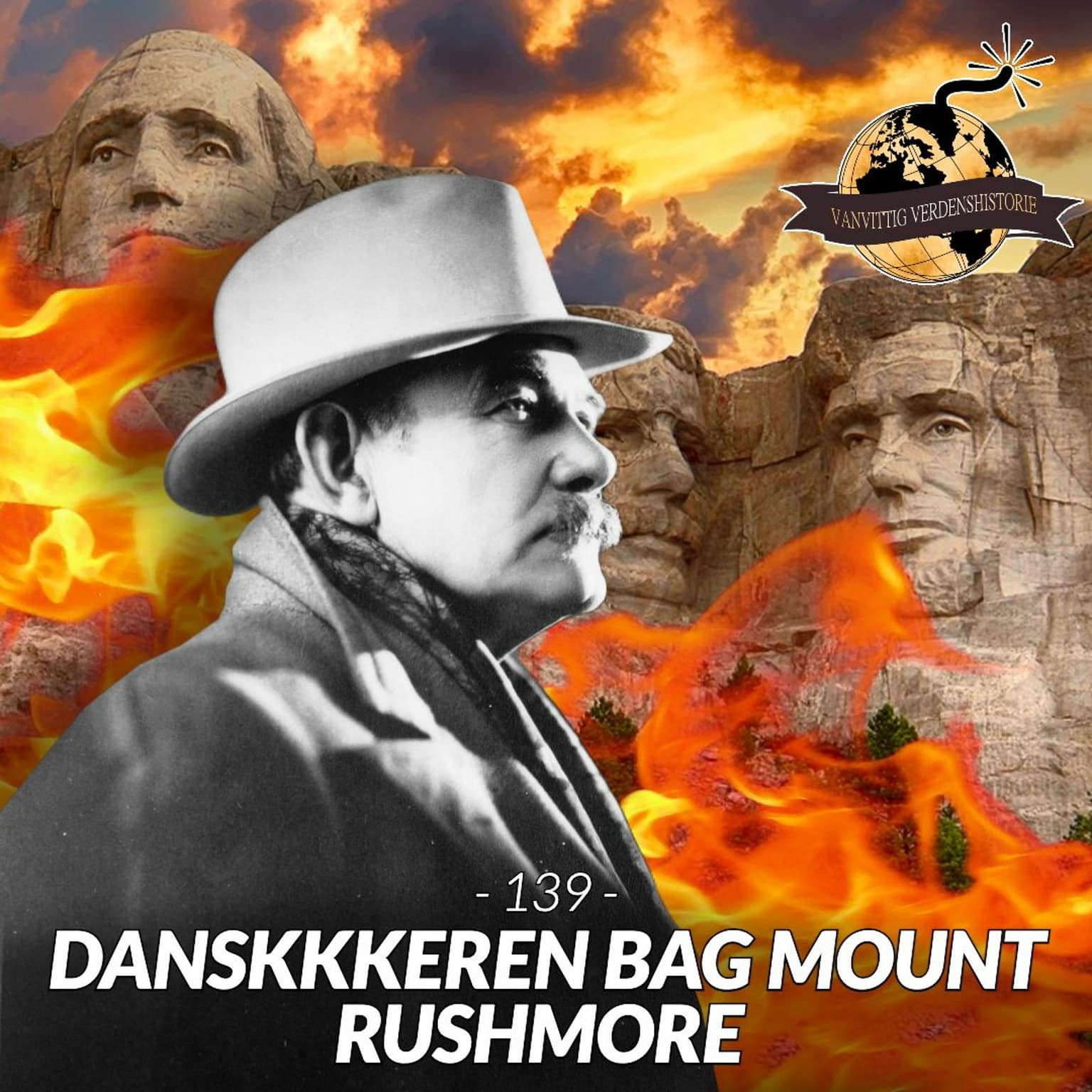 #139: DansKKKeren bag Mount Rushmore artwork