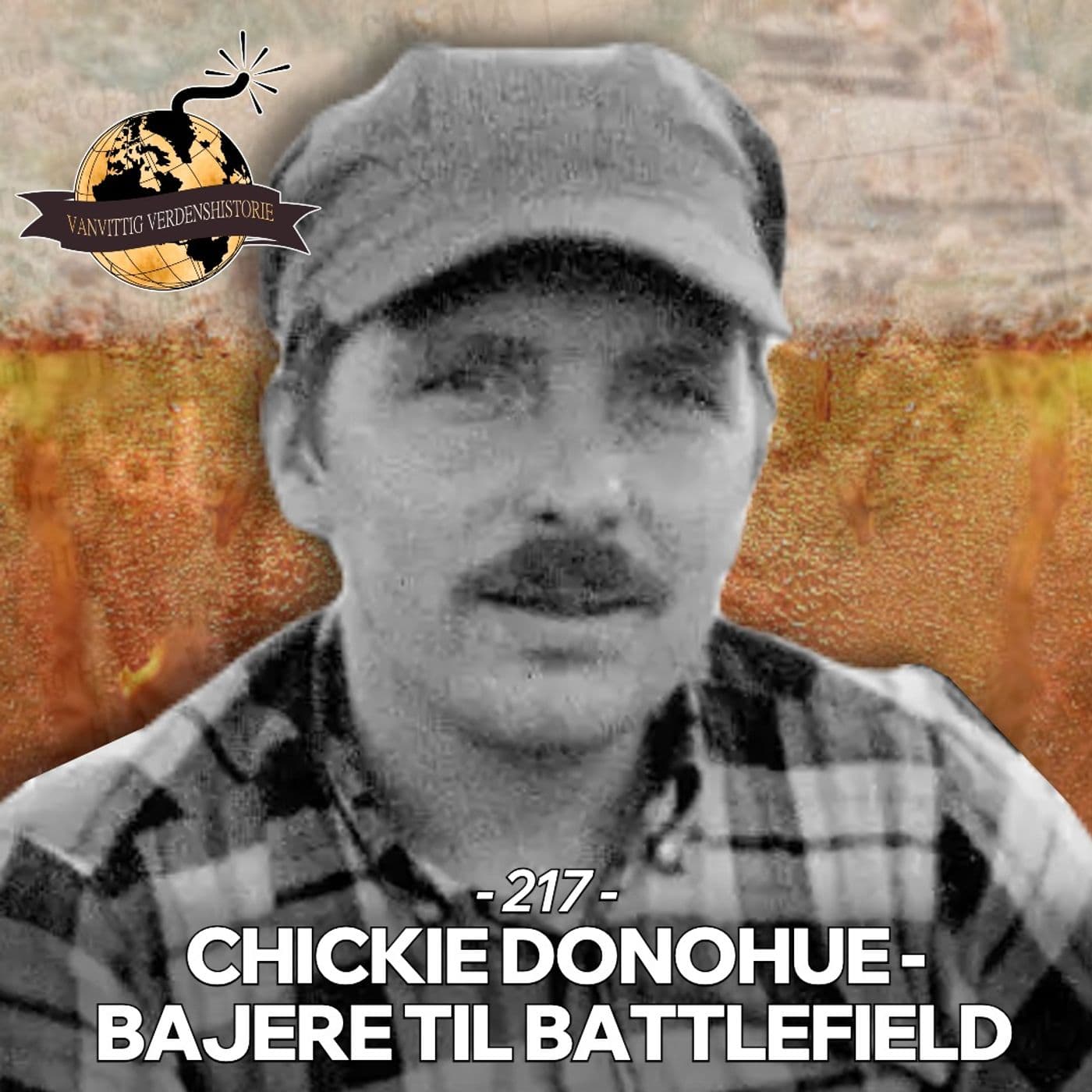 #217: Chickie Donohue - Bajere til Battlefield (BY REQUEST) artwork