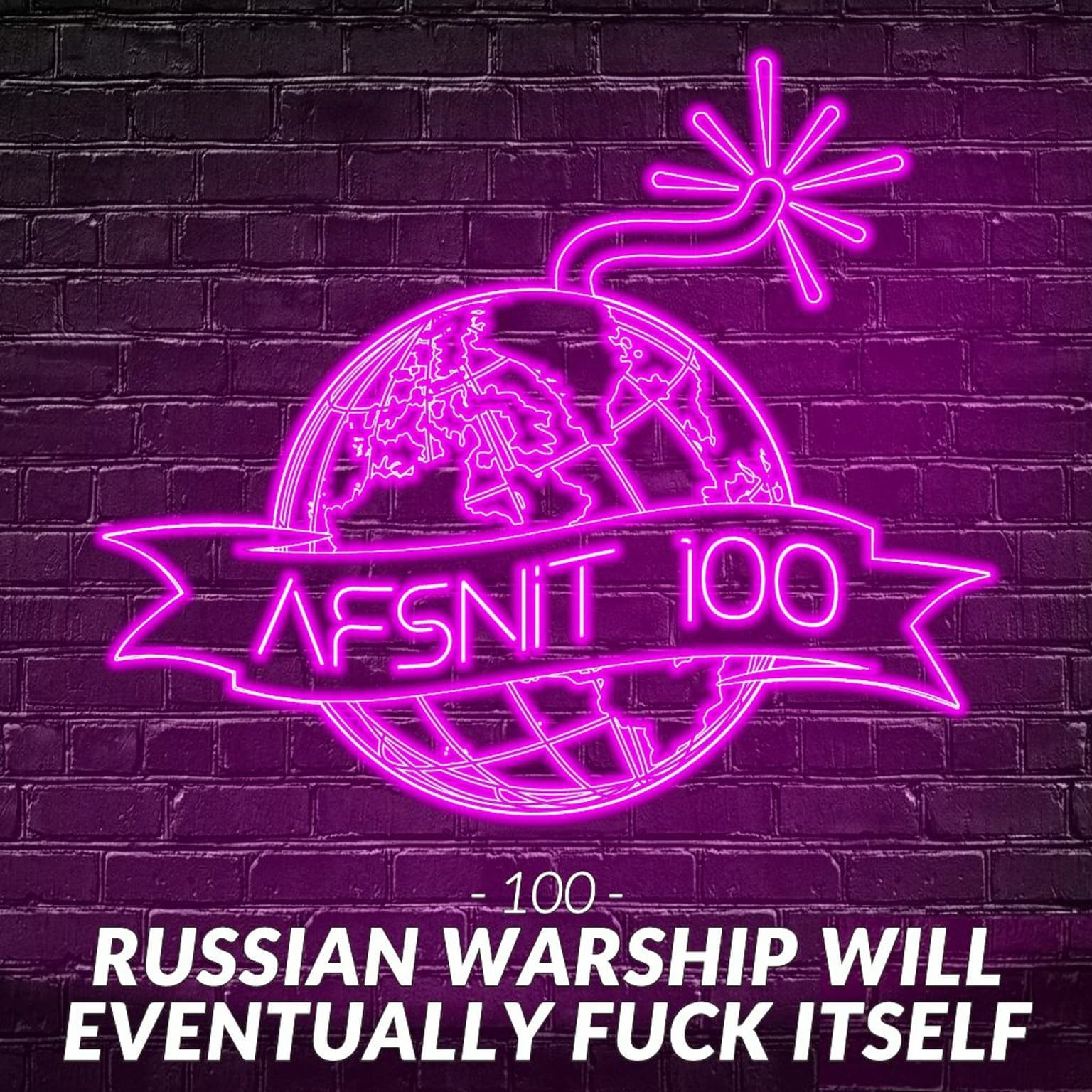 #100: Russian warship will eventually fuck itself! (Live fra Bremen Teater) artwork